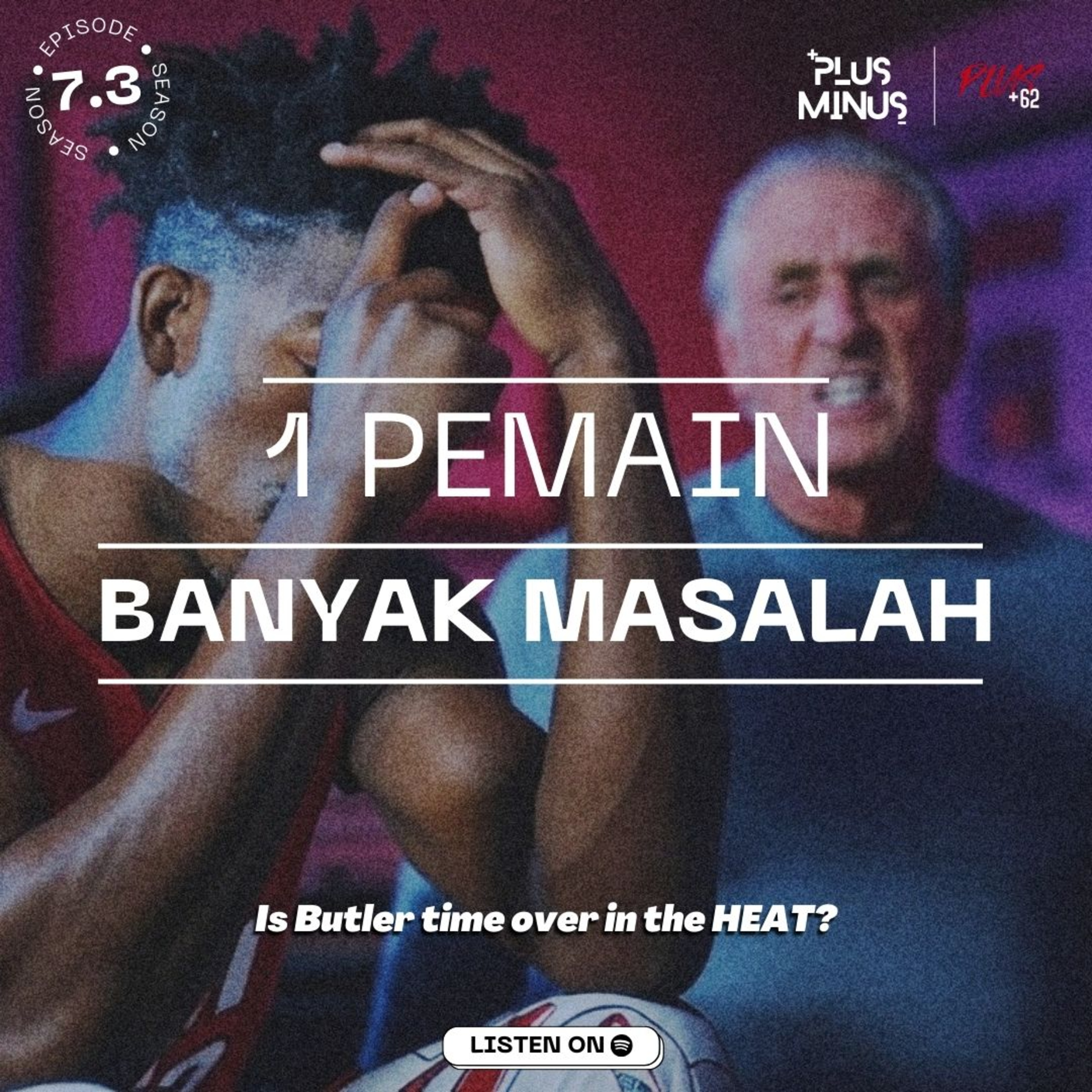 7.3 1 Pemain, Banyak Masalah