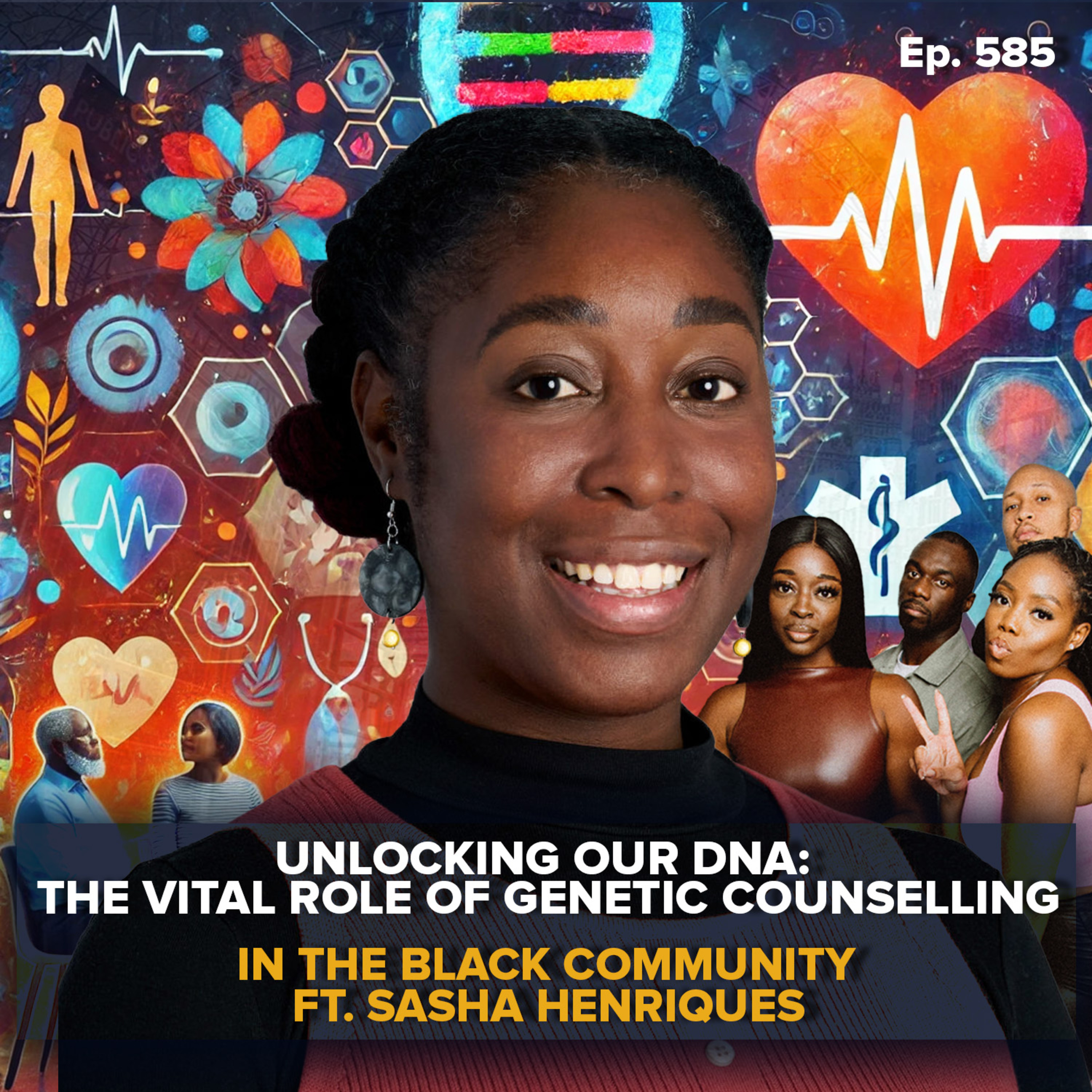Interview - Unlocking Our DNA: The Vital Role of Genetic Counseling in the Black Community ft. Sasha Henriques | The Day After Ep. 586
