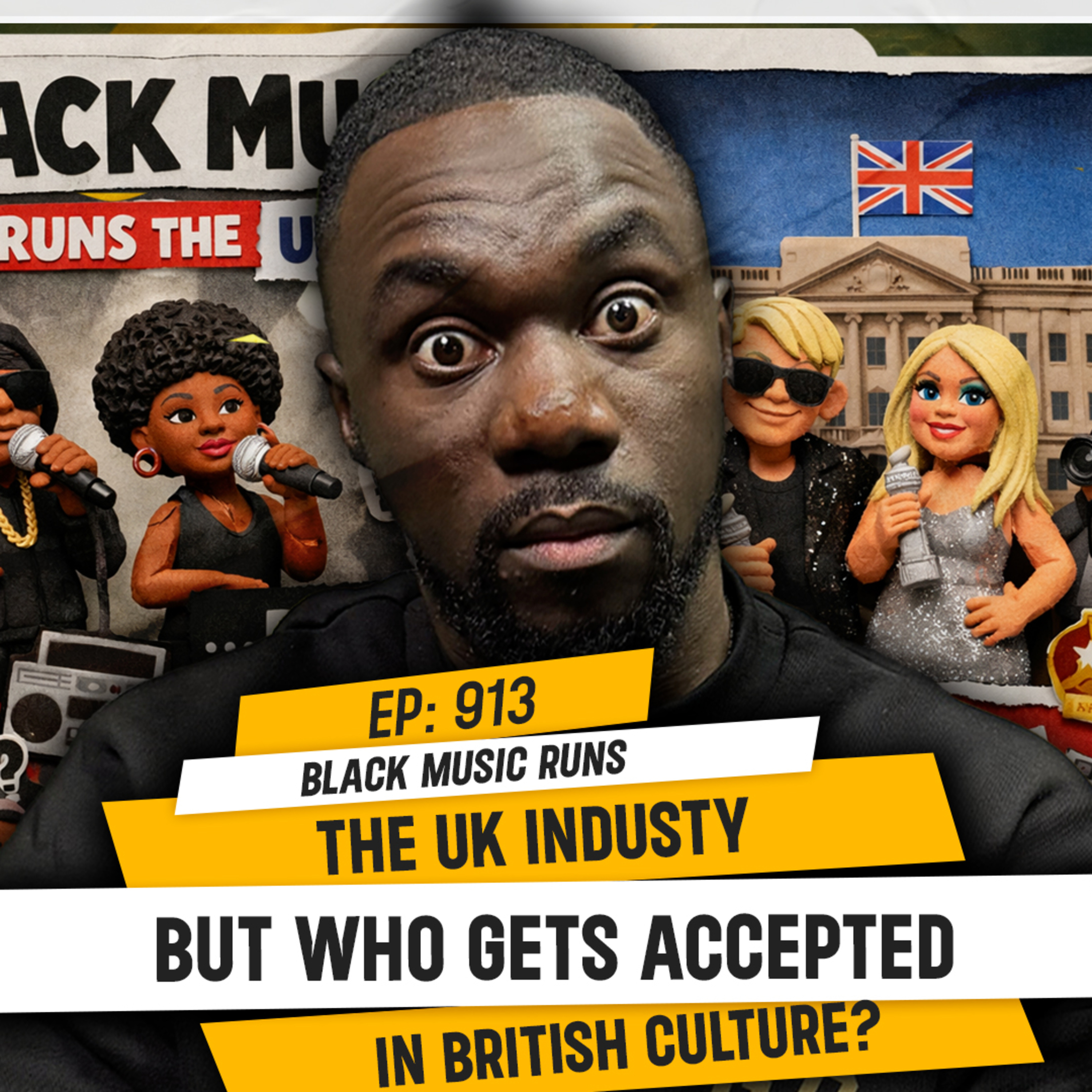 Black Music Runs the UK Industry...But Who Gets Accepted in British Culture? | TDA - 913
