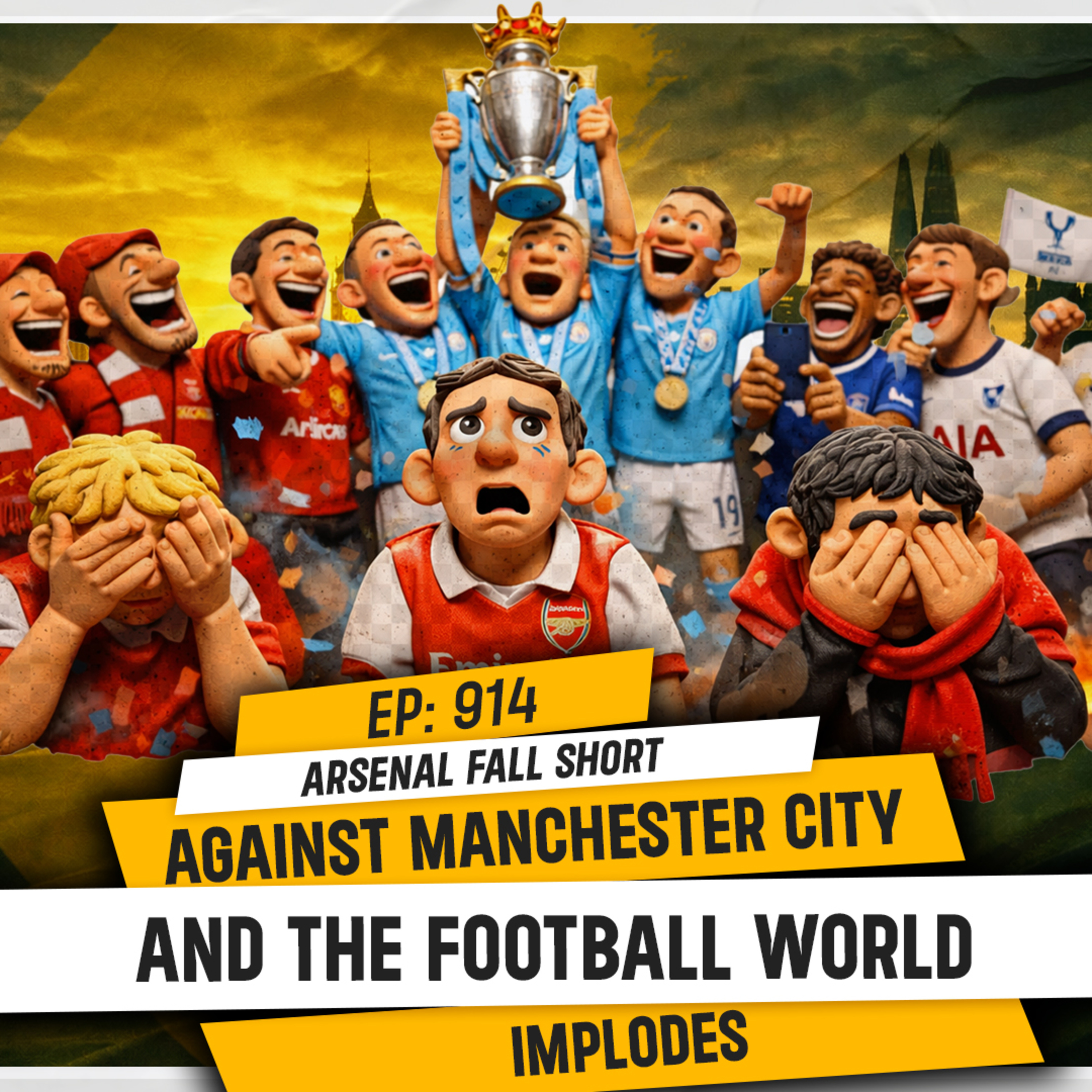 ARSENAL FALL SHORT AGAINST MANCHESTER CITY AND THE FOOTBALL WORLD IMPLODES | TDA - 914