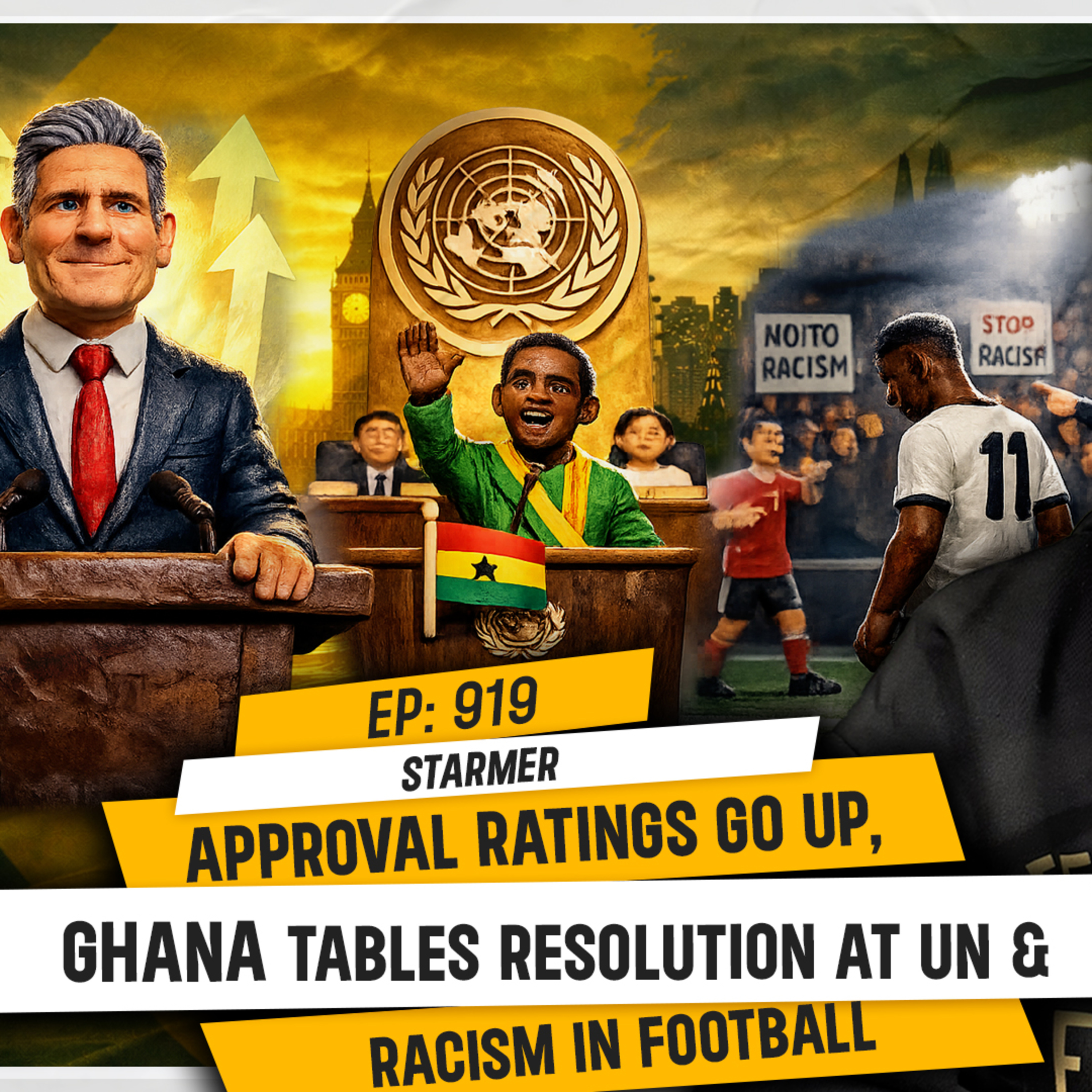 Starmer Approval Ratings Go Up, Ghana Tables Resolution at UN & Racism In Football | TDA - 919