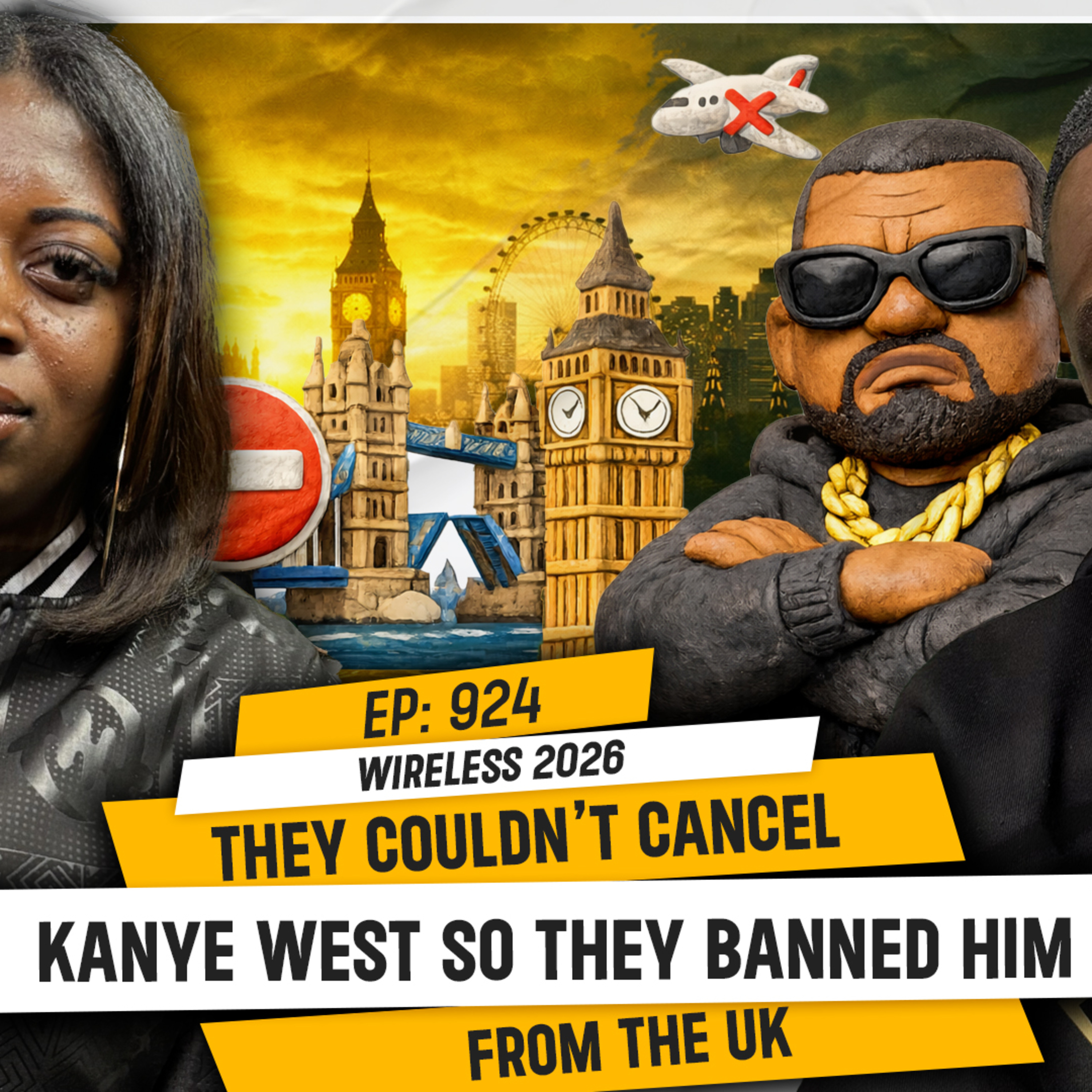 WIRELESS 2026: THEY COULDN'T CANCEL KANYE WEST SO THEY BANNED HIM FROM THE UK | TDA - 924
