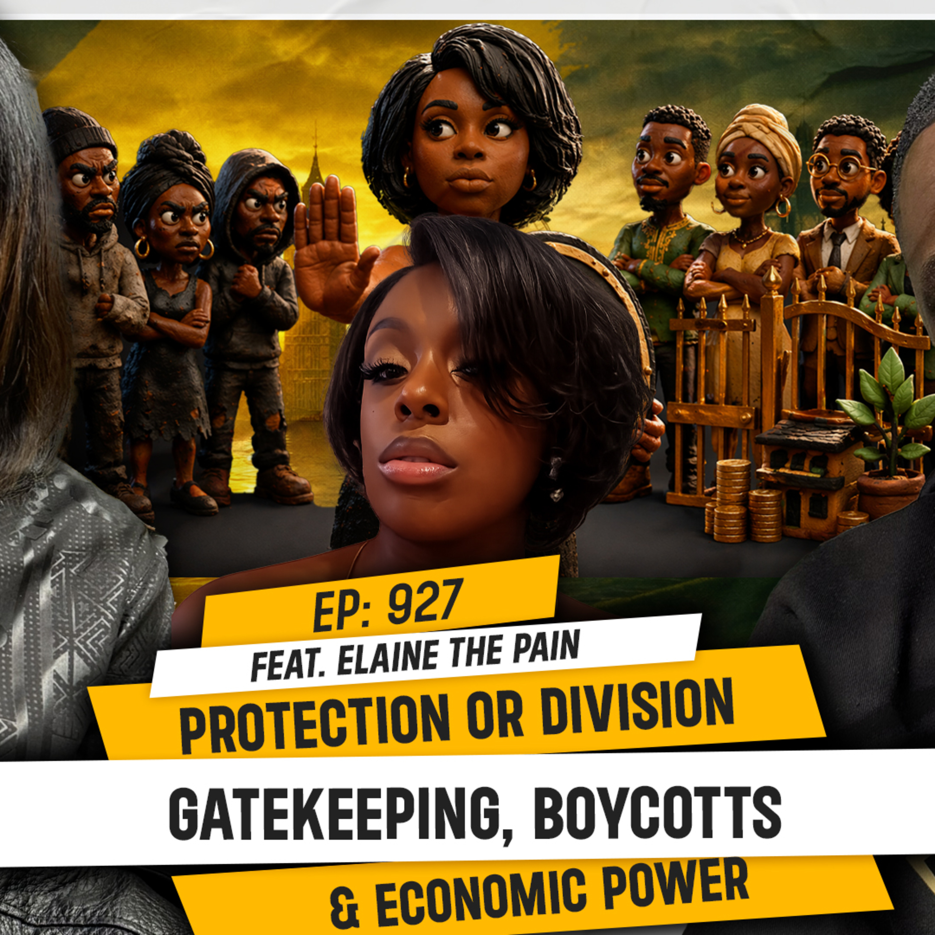 PROTECTION OR DIVISION? GATEKEEPING, BOYCOTTS & ECONOMIC POWER (feat. Elaine The Pain) | TDA - 927