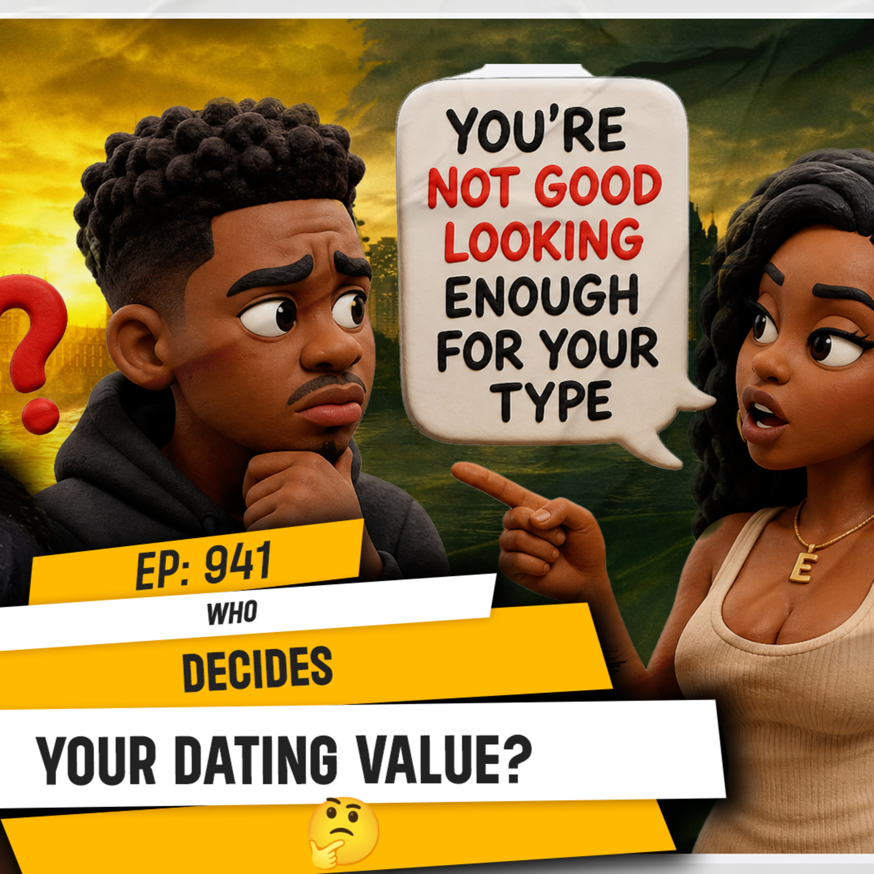 WHO DEFINES YOUR DATING VALUE? | TDA - 941 episode artwork