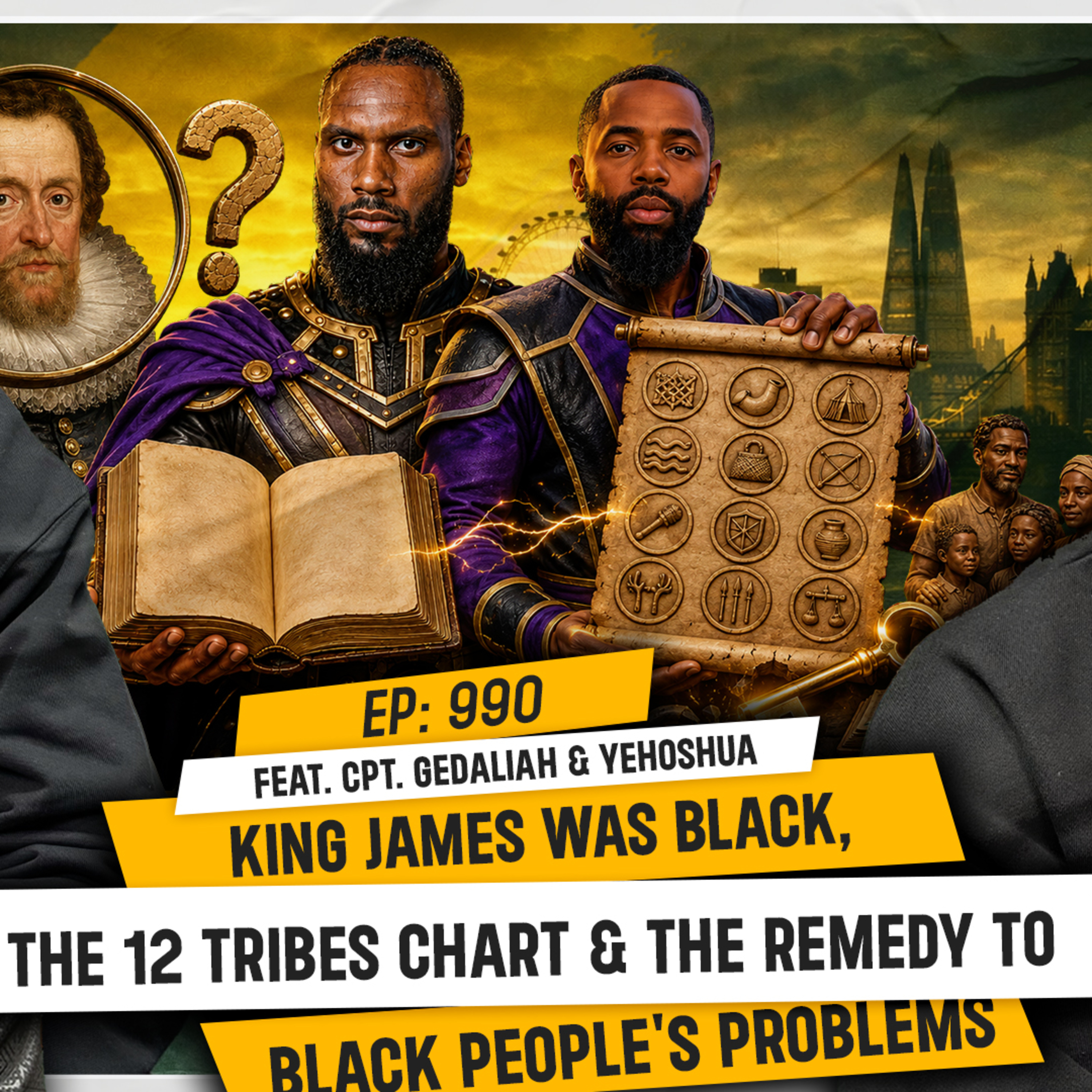 KING JAMES WAS BLACK, THE 12 TRIBES CHART & THE REMEDY TO BLACK PEOPLE'S PROBLEMS (feat. IUIC)