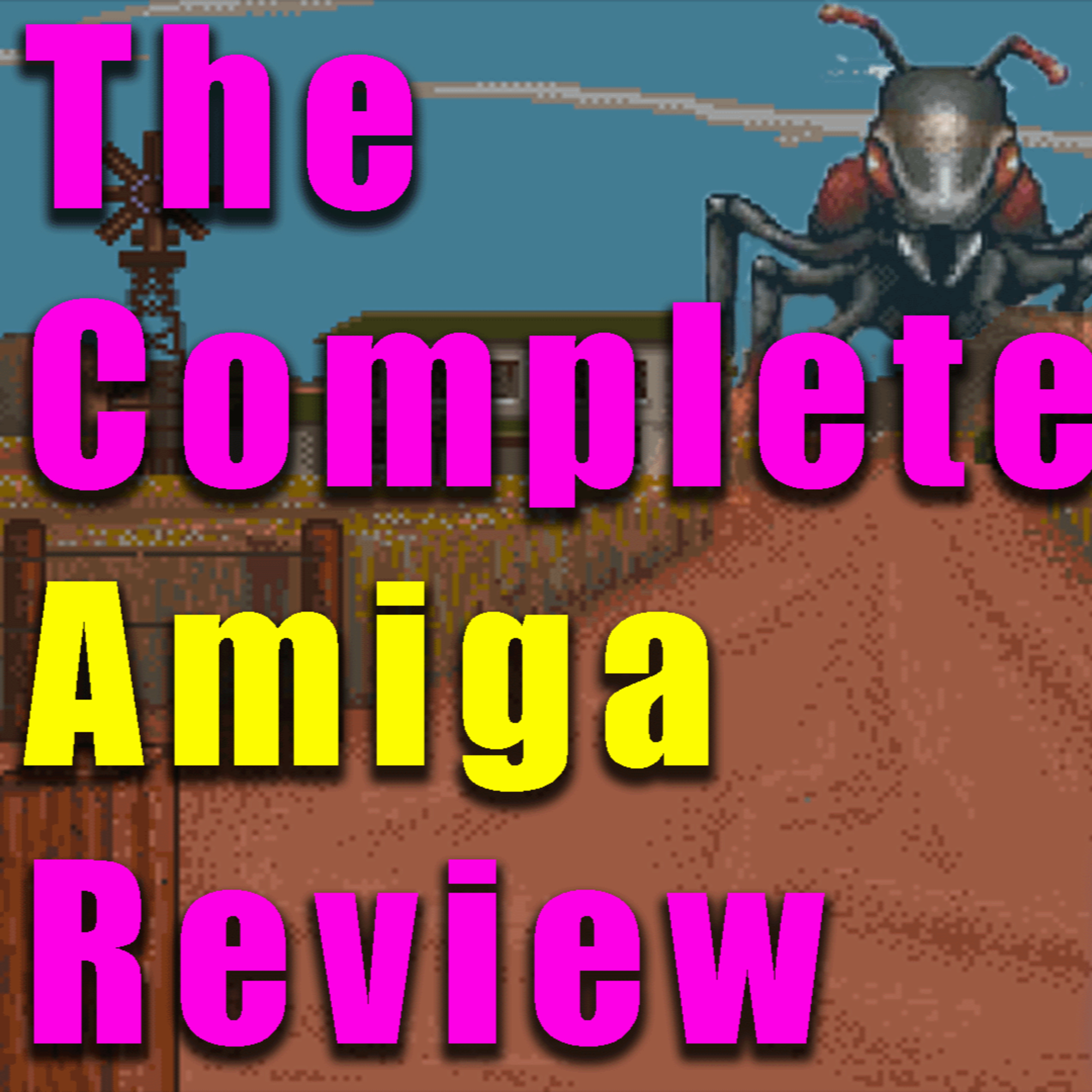 The Game that BROKE Cinemaware - It Came From the Desert | Amigos: Everything Amiga 456 episode artwork