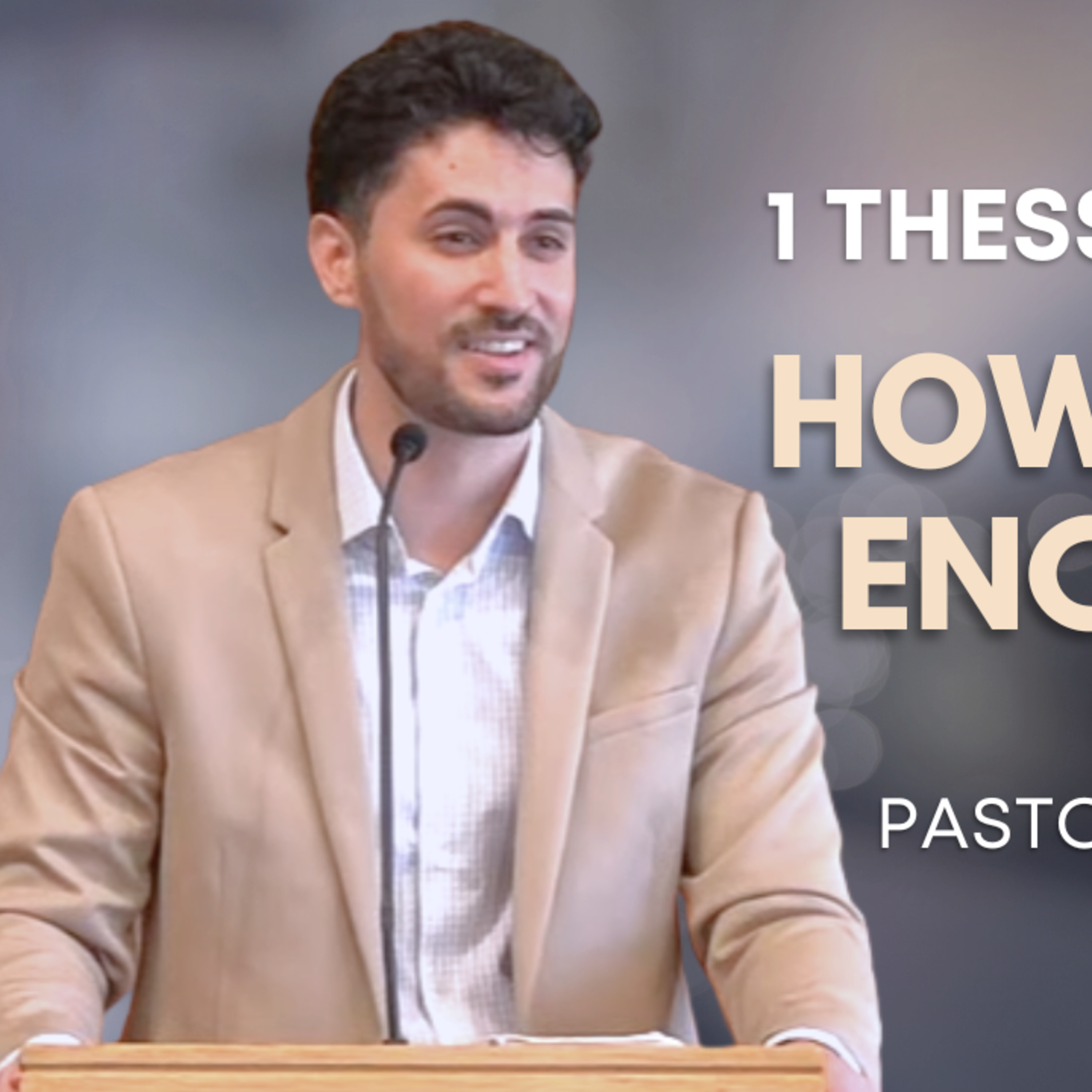 How to be an Encourager | 1 Thessalonians 5:11 | Pastor Daniel Batarseh episode artwork