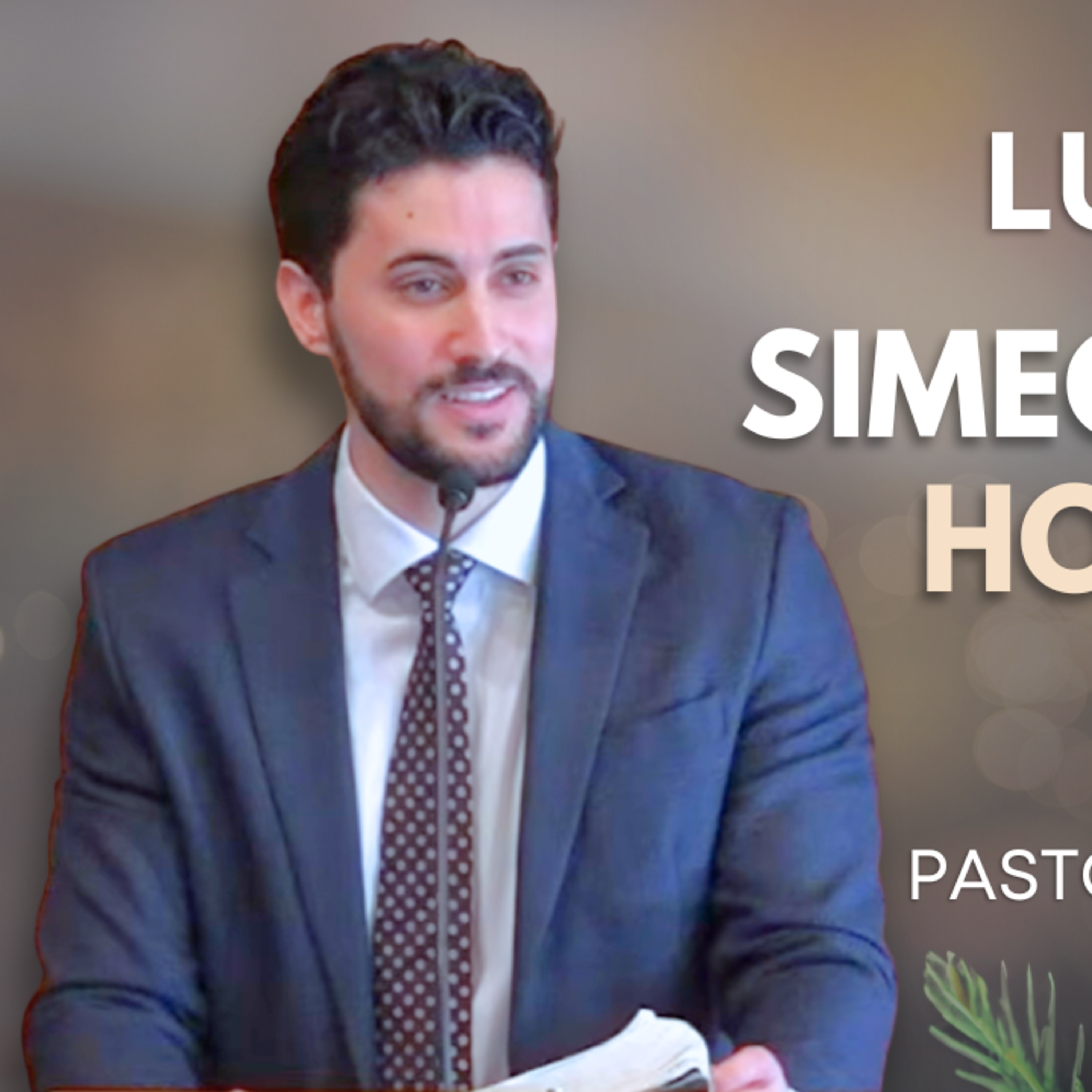 Simeon: A Man Honored By God | Luke 2:25-35 | Pastor Daniel Batarseh episode artwork
