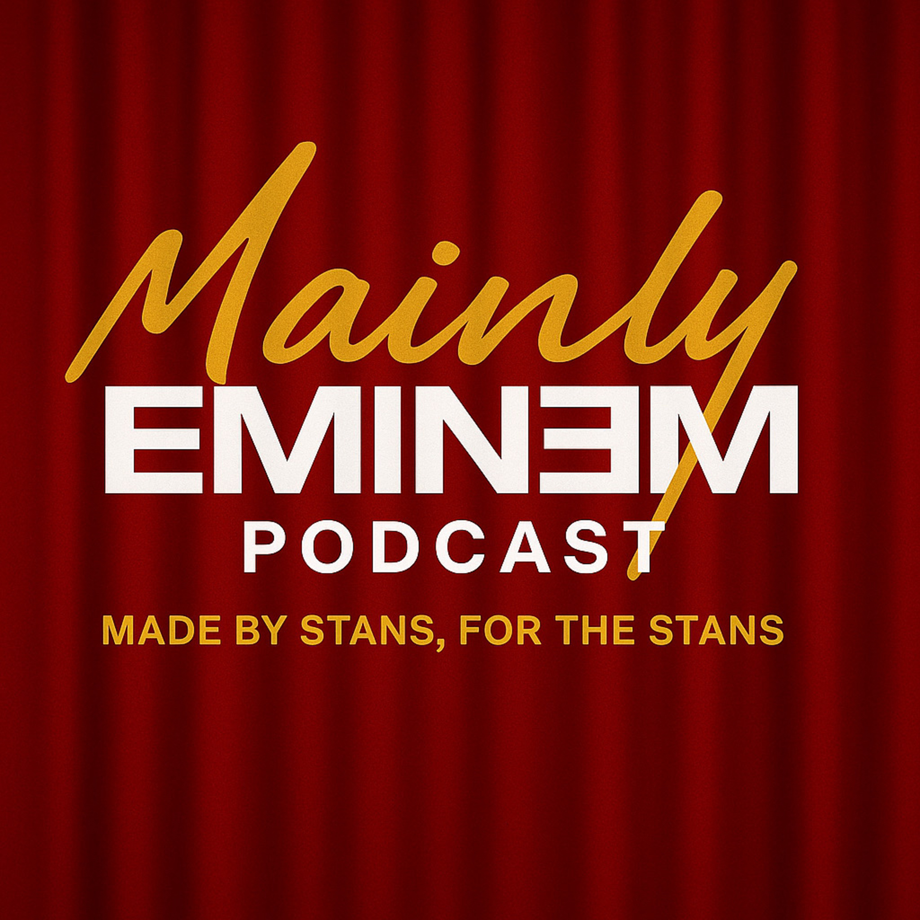 The Mainly Eminem Podcast