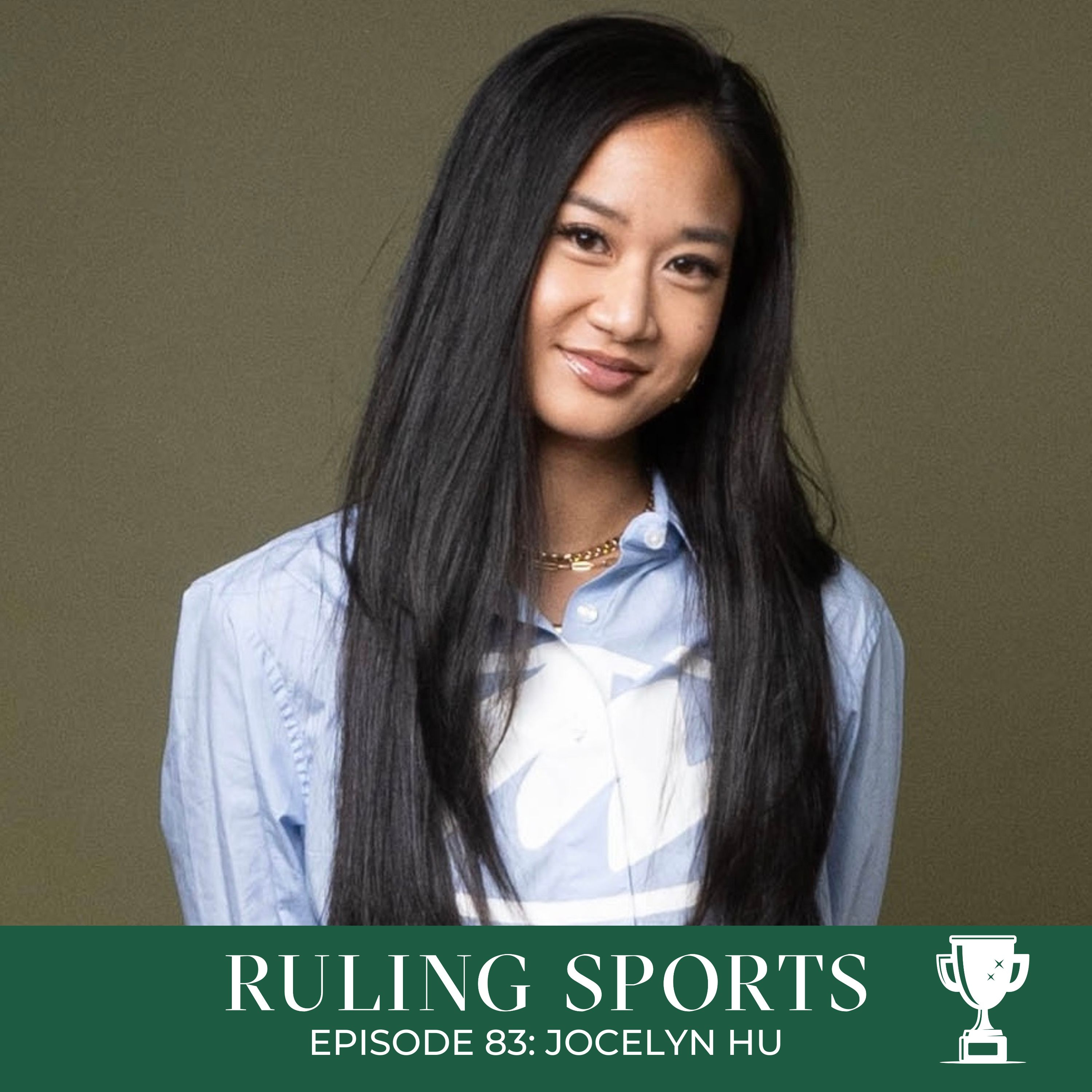 83. Jocelyn Hu - Why Fashion Is Growing Women's Sports Viewership