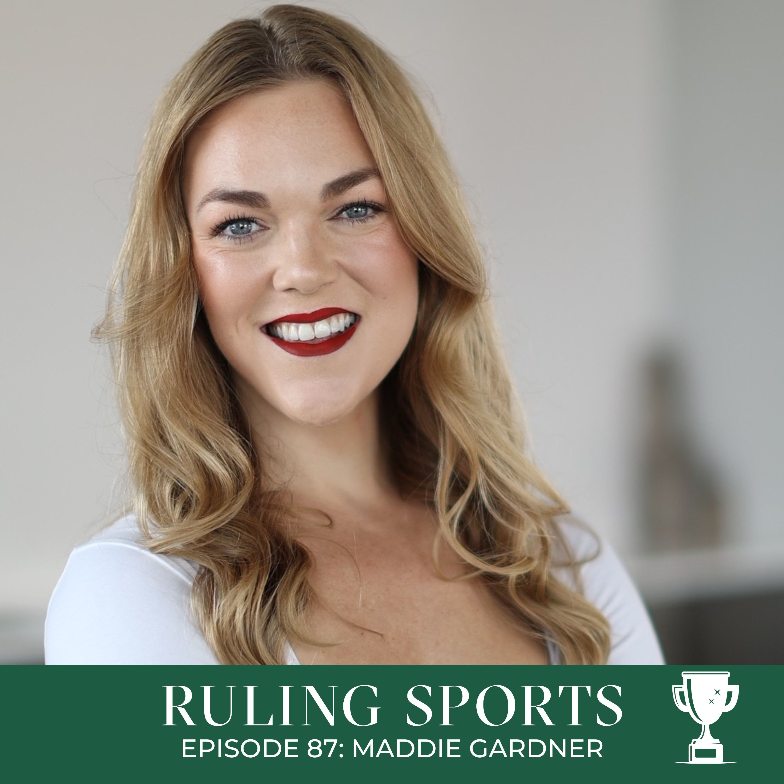 87. Maddie Gardner - The World's First "Cheerlebrity" On Building Lasting Brands