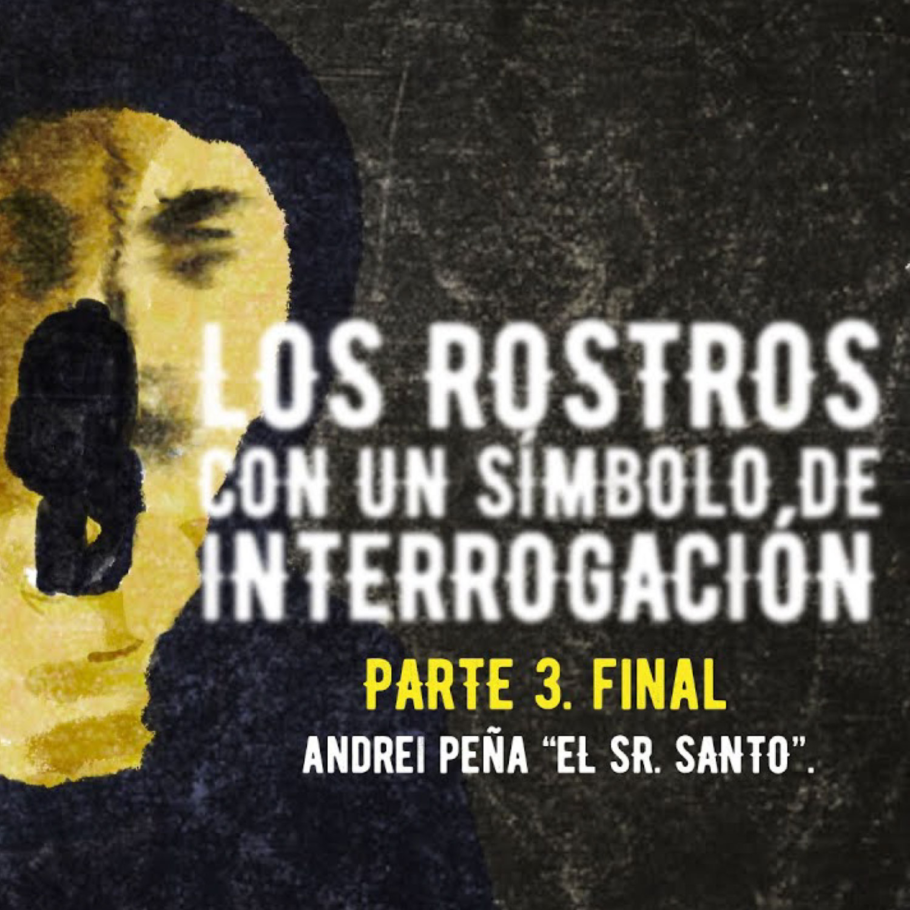 Los rostros con un símbolo de interrogación Parte 3. Final.