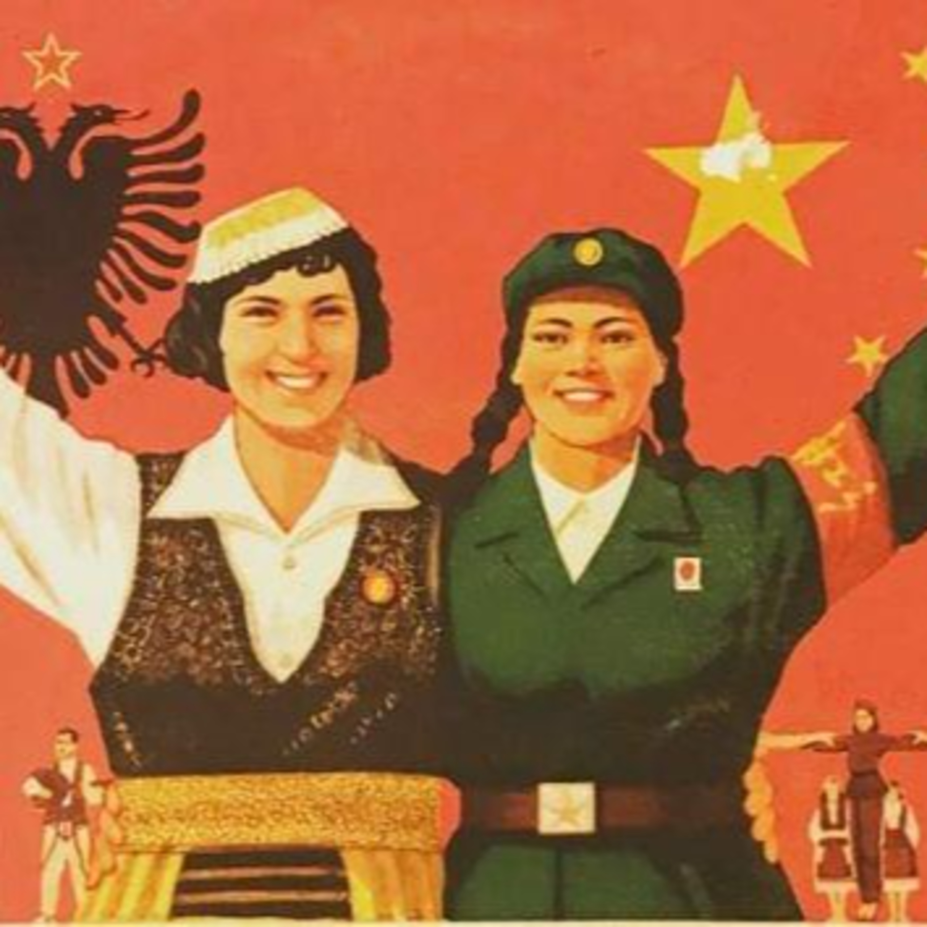Episode 30 - COMRADES IN ARMS: CHINA-ALBANIA RELATIONS DURING THE CULTURAL REVOLUTION episode artwork