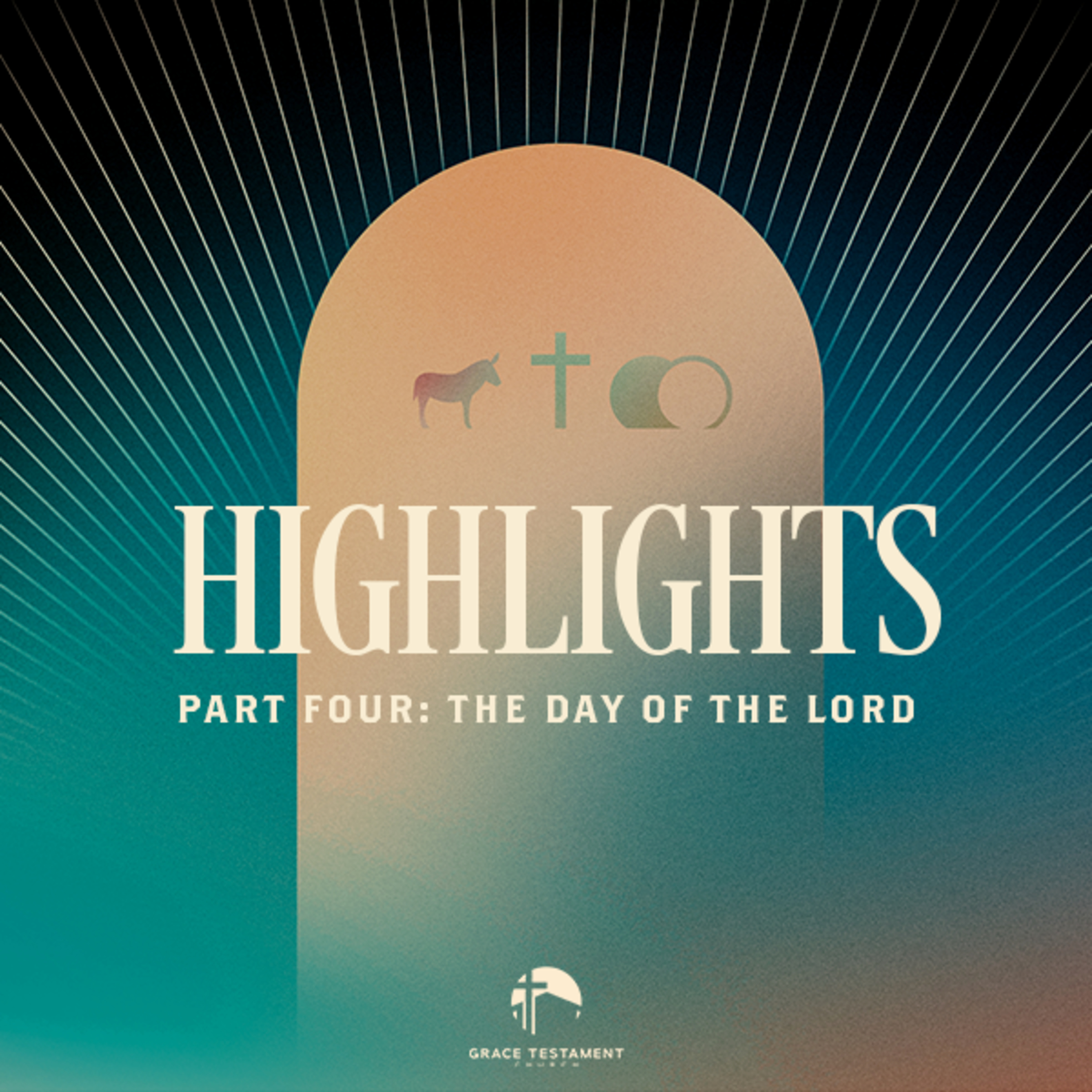 Highlights Part 4: The Day of the Lord episode artwork