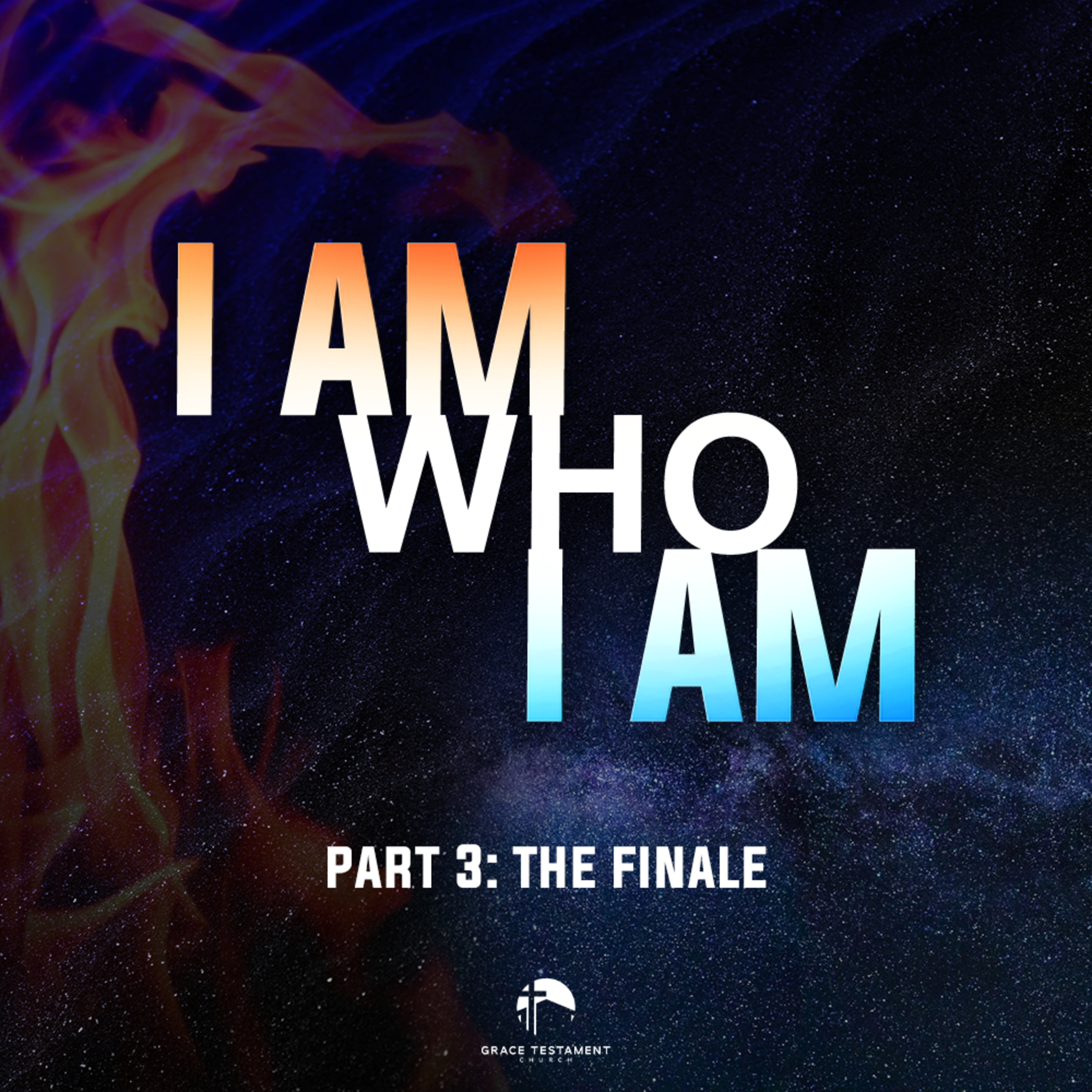 I Am Who I Am Part 3: The Finale episode artwork