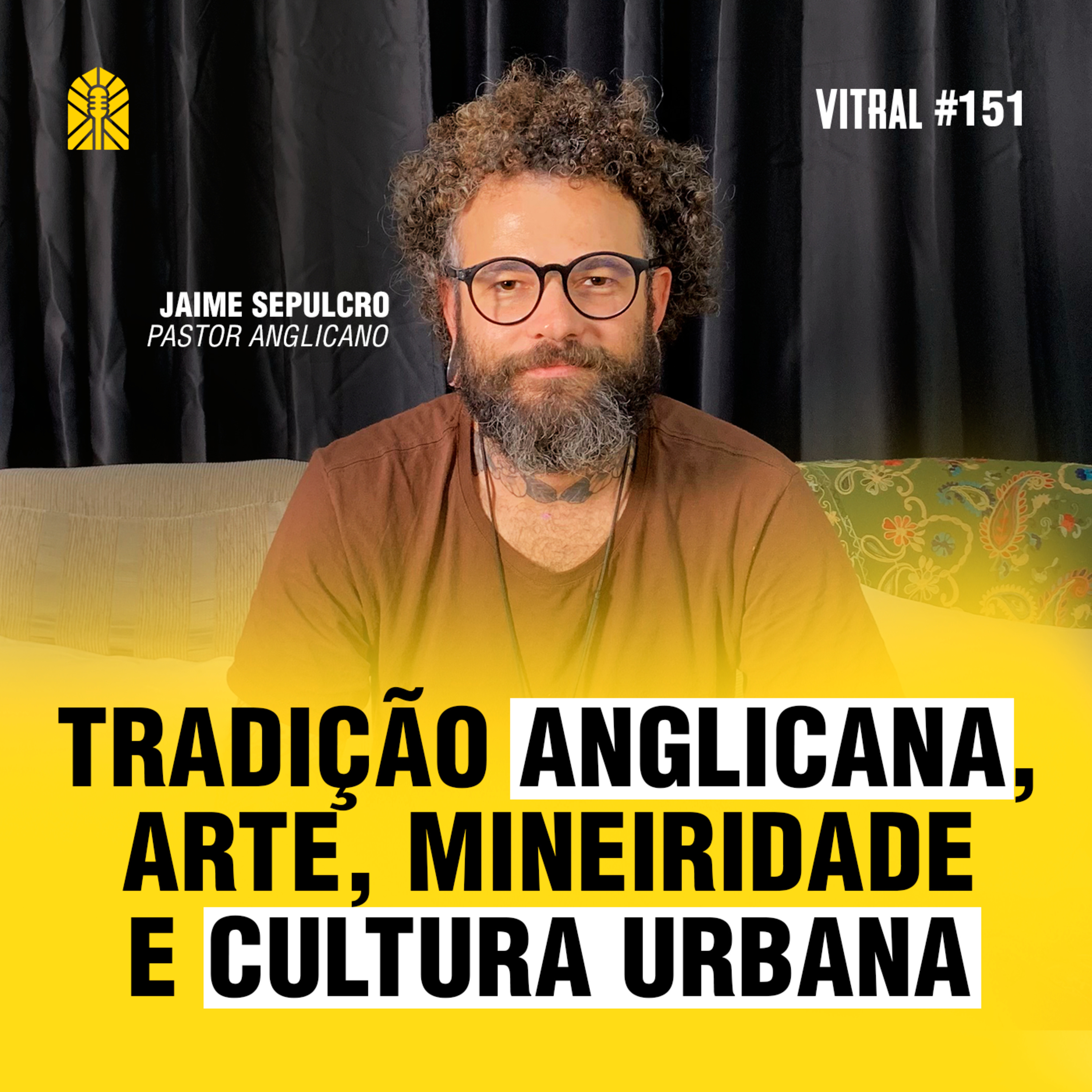 Vitral Podcast | Fé e Cultura