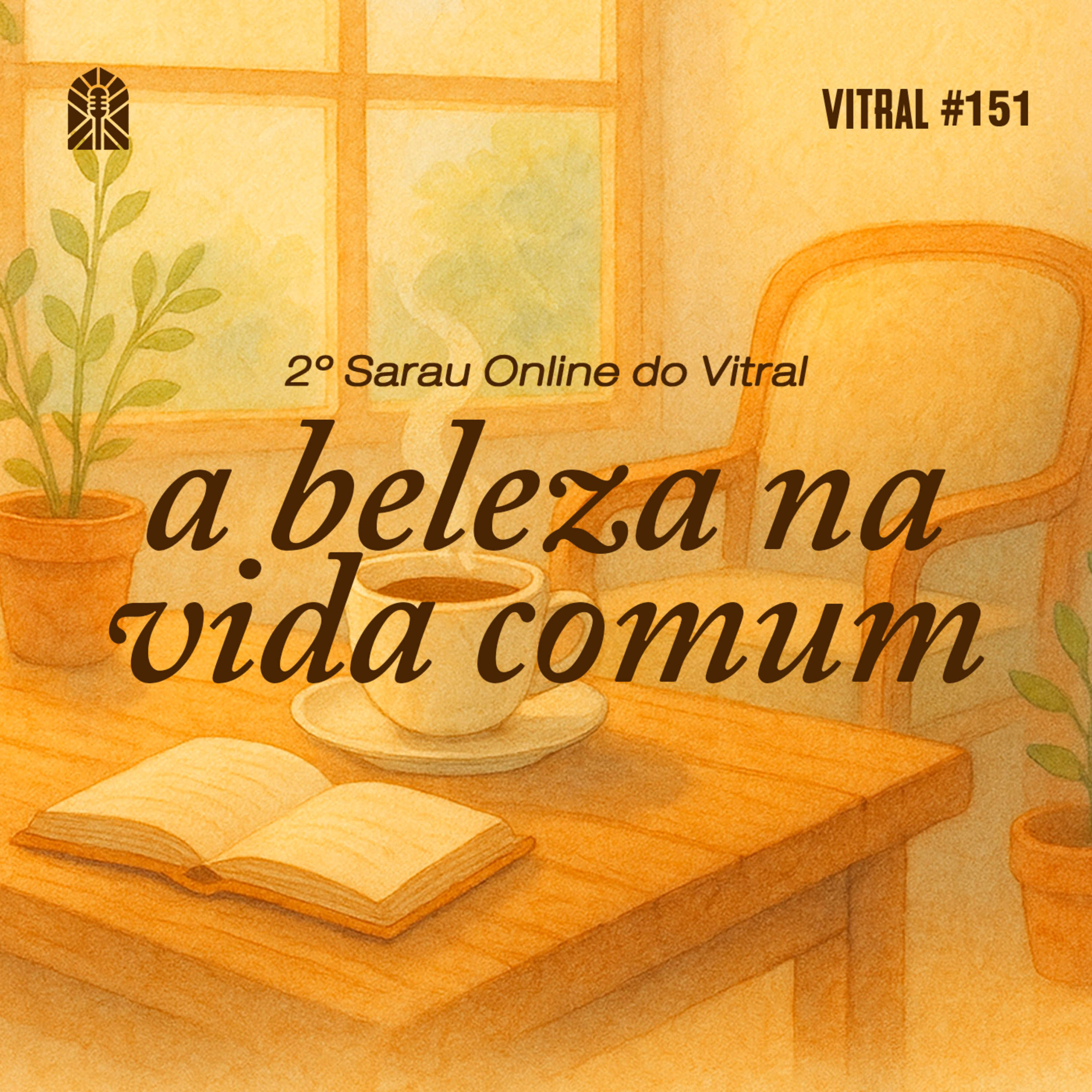 Vitral Podcast | Fé e Cultura
