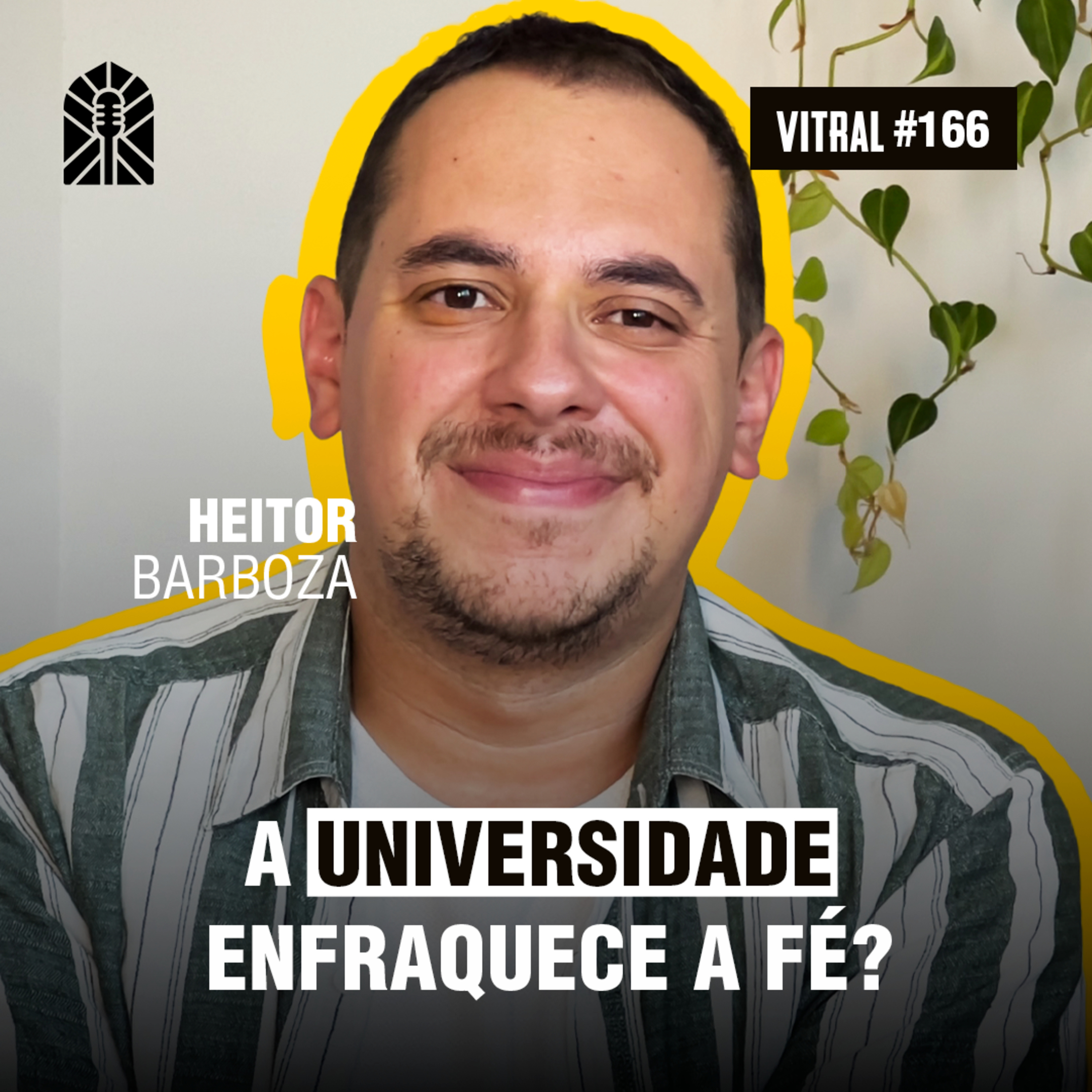 Como viver a fé na UNIVERSIDADE? | ABU e MISSÃO 2026 Amanhar - Vitral Podcast #166 episode artwork