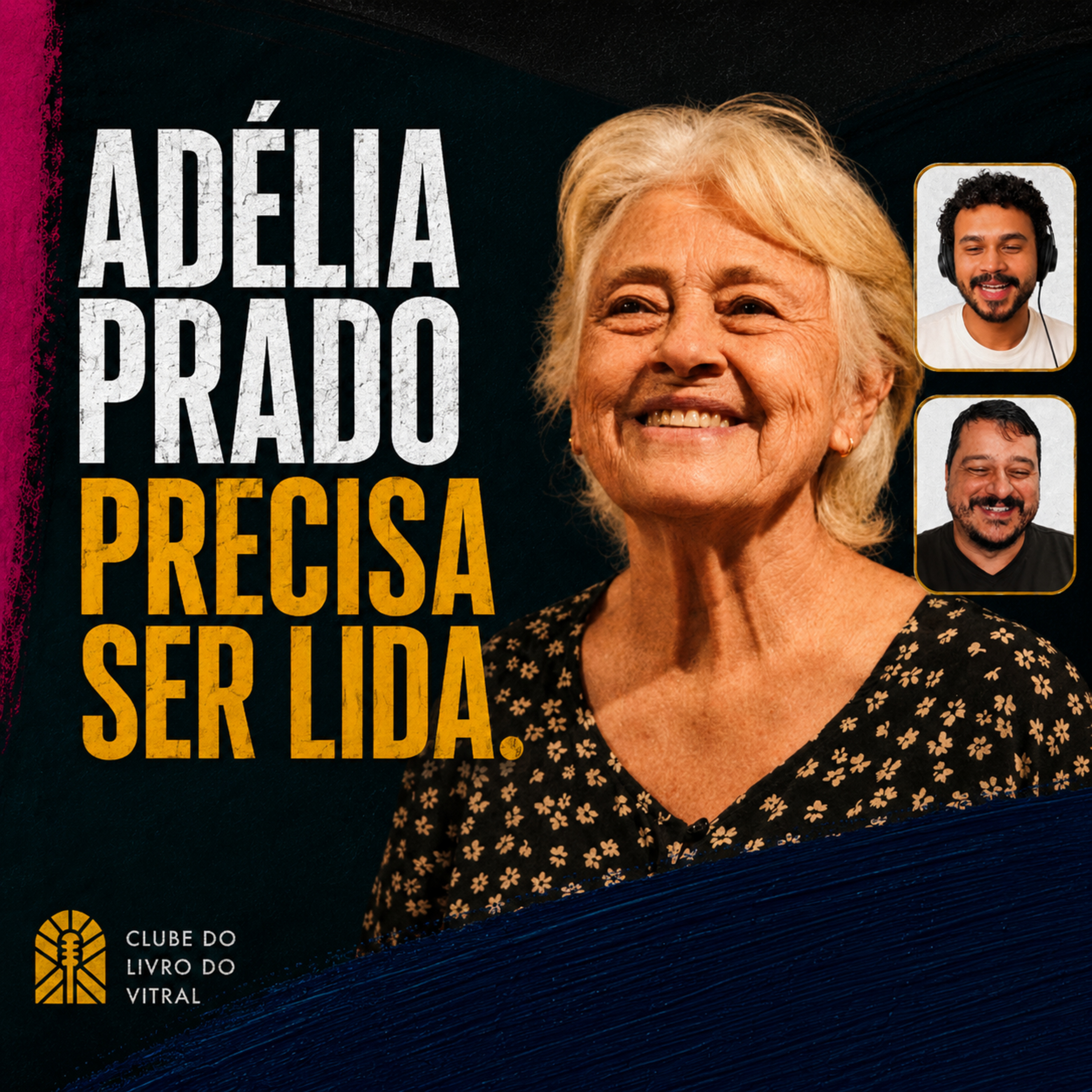 A FÉ e a poesia de ADÉLIA PRADO | Clube do Livro do Vitral episode artwork