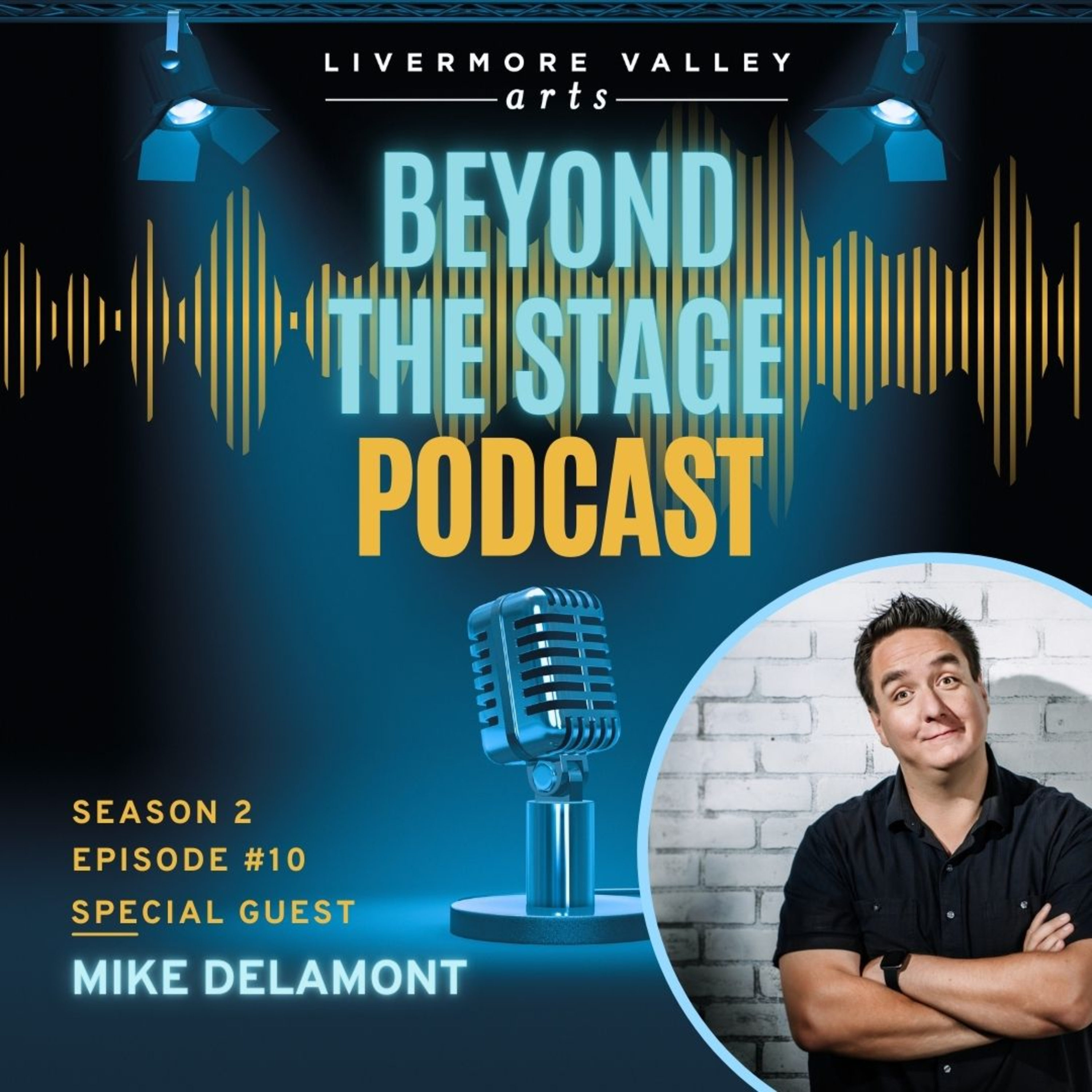 Beyond the Stage at Livermore Valley Arts
