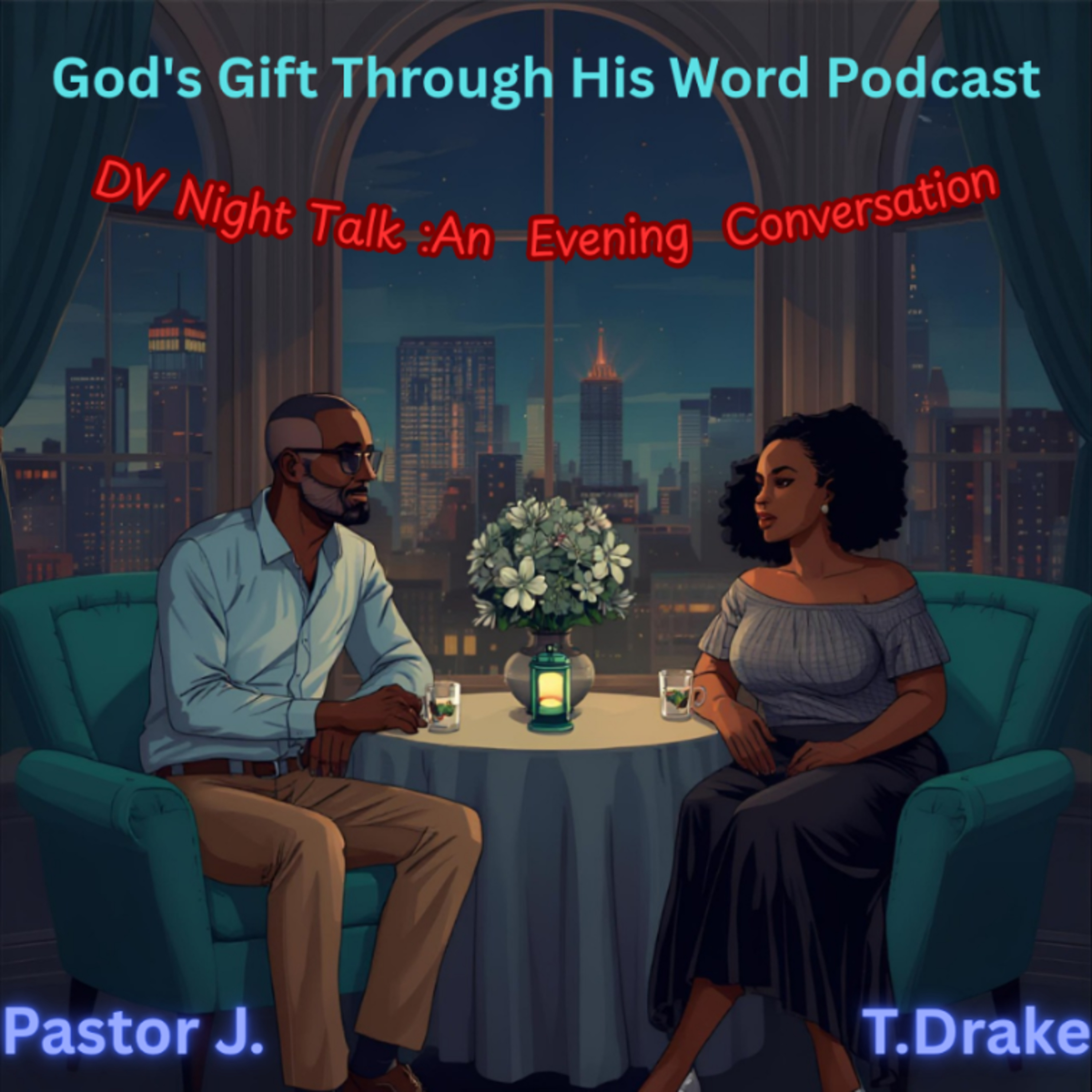 DV Night Talk: Conversation with Pastor J. and T. Drake