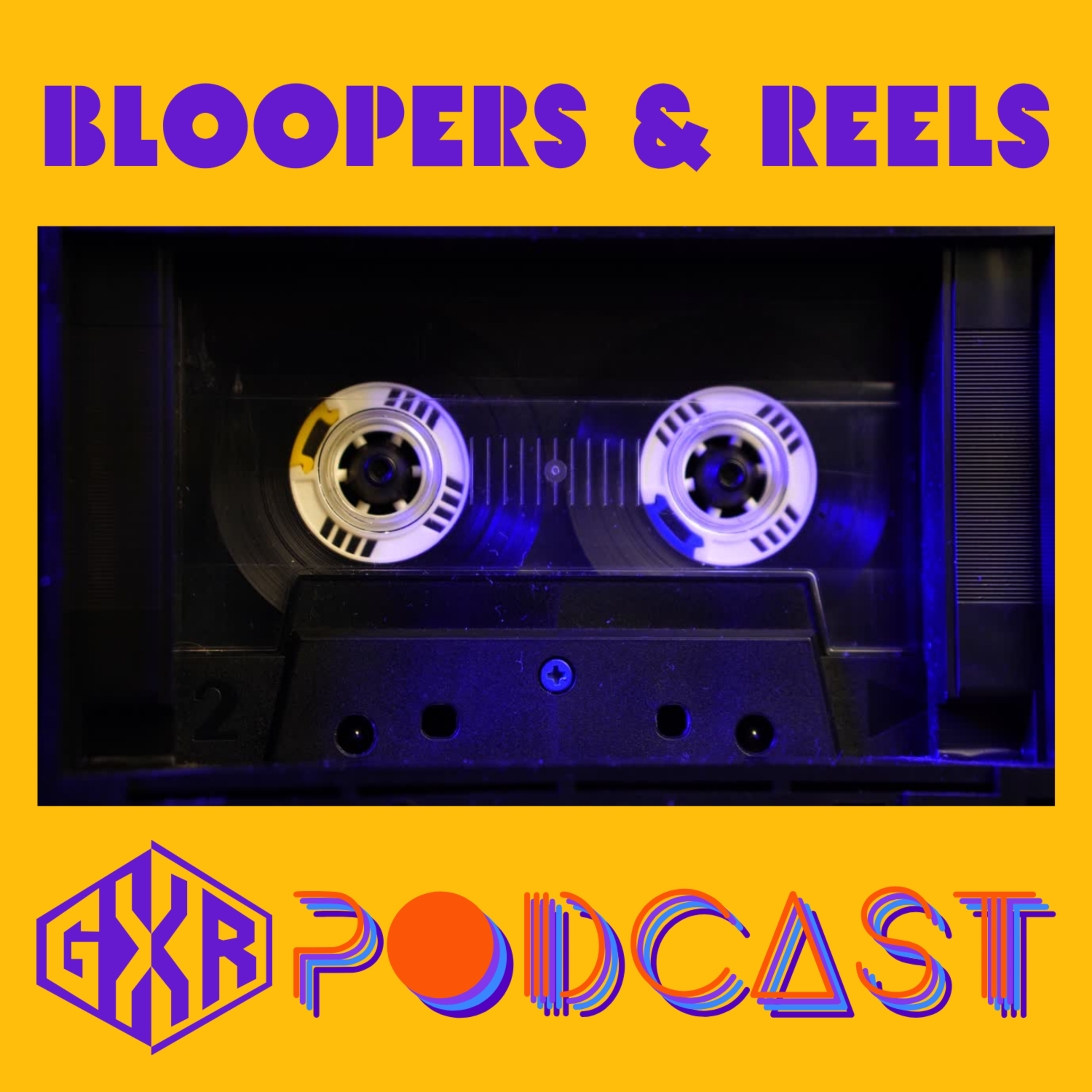Bloopers & Reels episode artwork