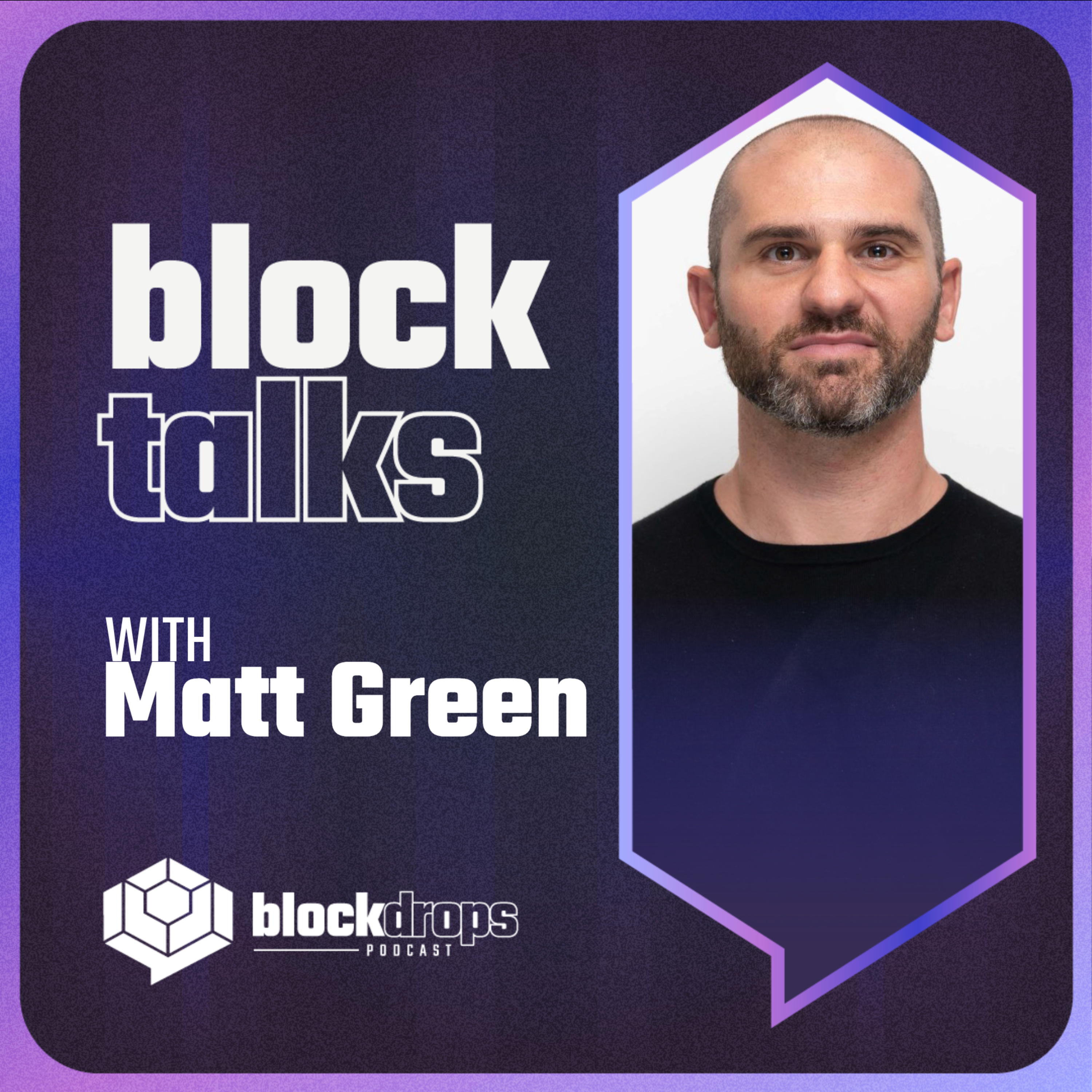 BlockTalks: crypto litigation, with Matt Green episode artwork