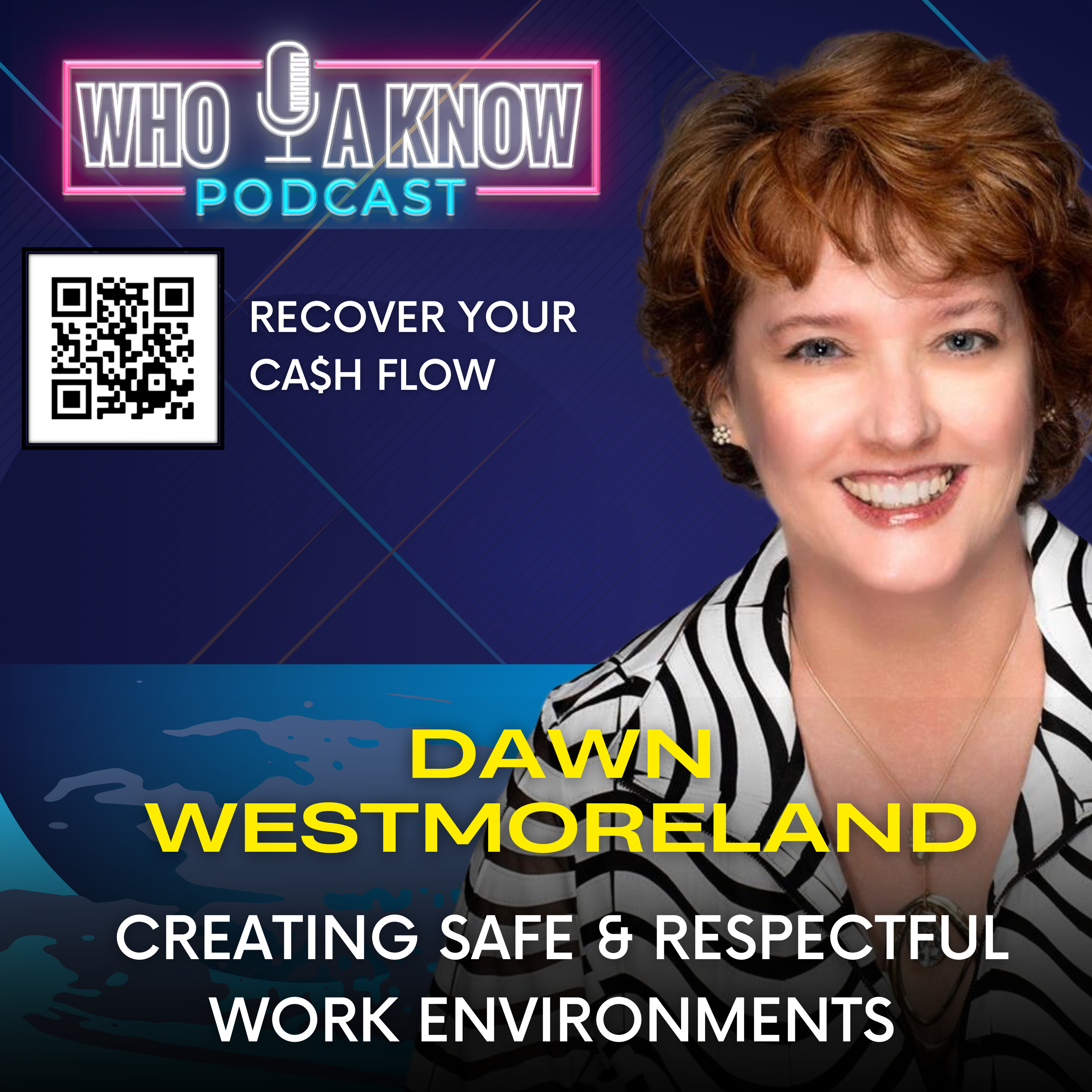 Dawn Westmoreland | Creating Safe and Respectful Work Environments episode artwork