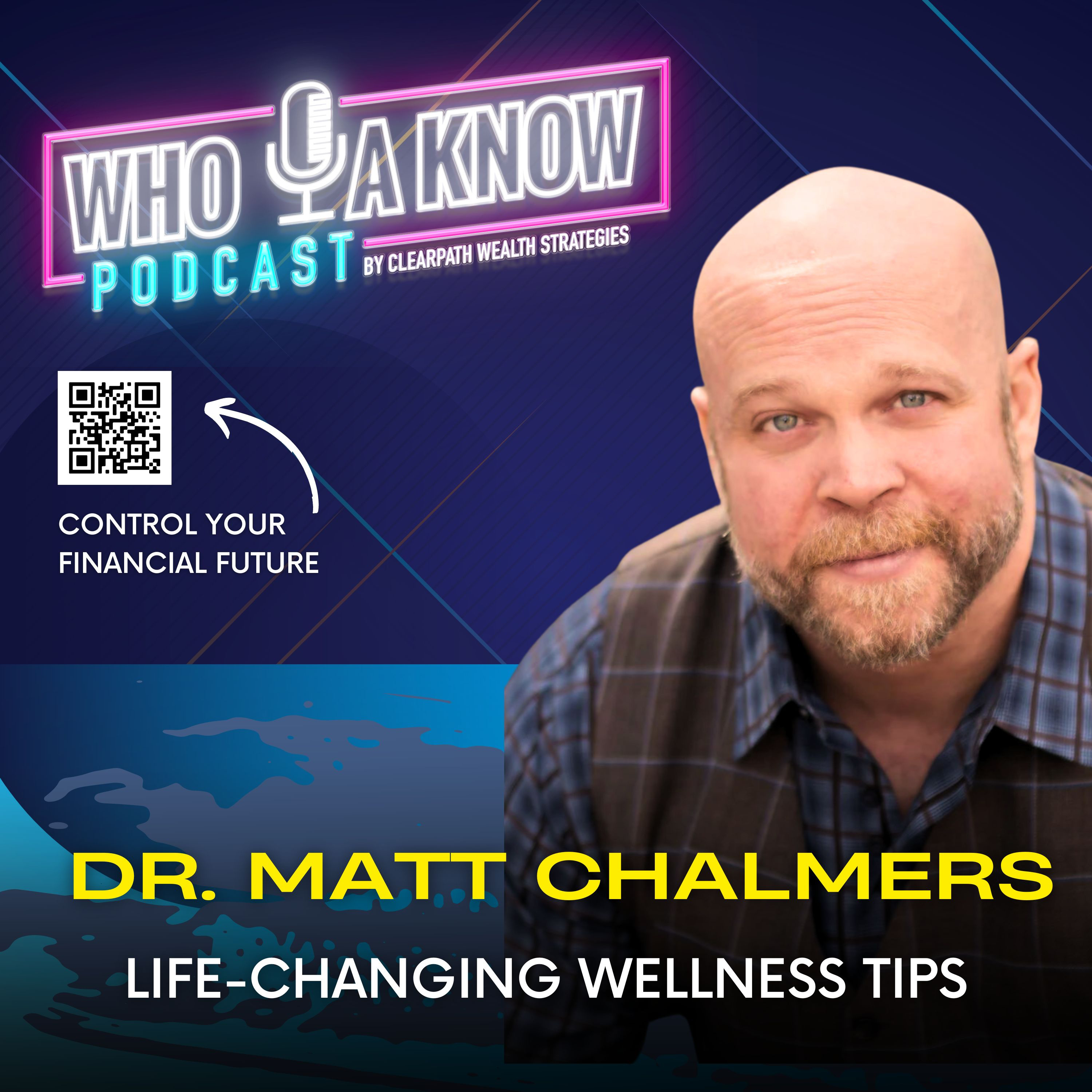 Dr. Matt Chalmers | Transform Your Life with Holistic Wellness: Dr. Matt Chalmers' Proven Strategies episode artwork