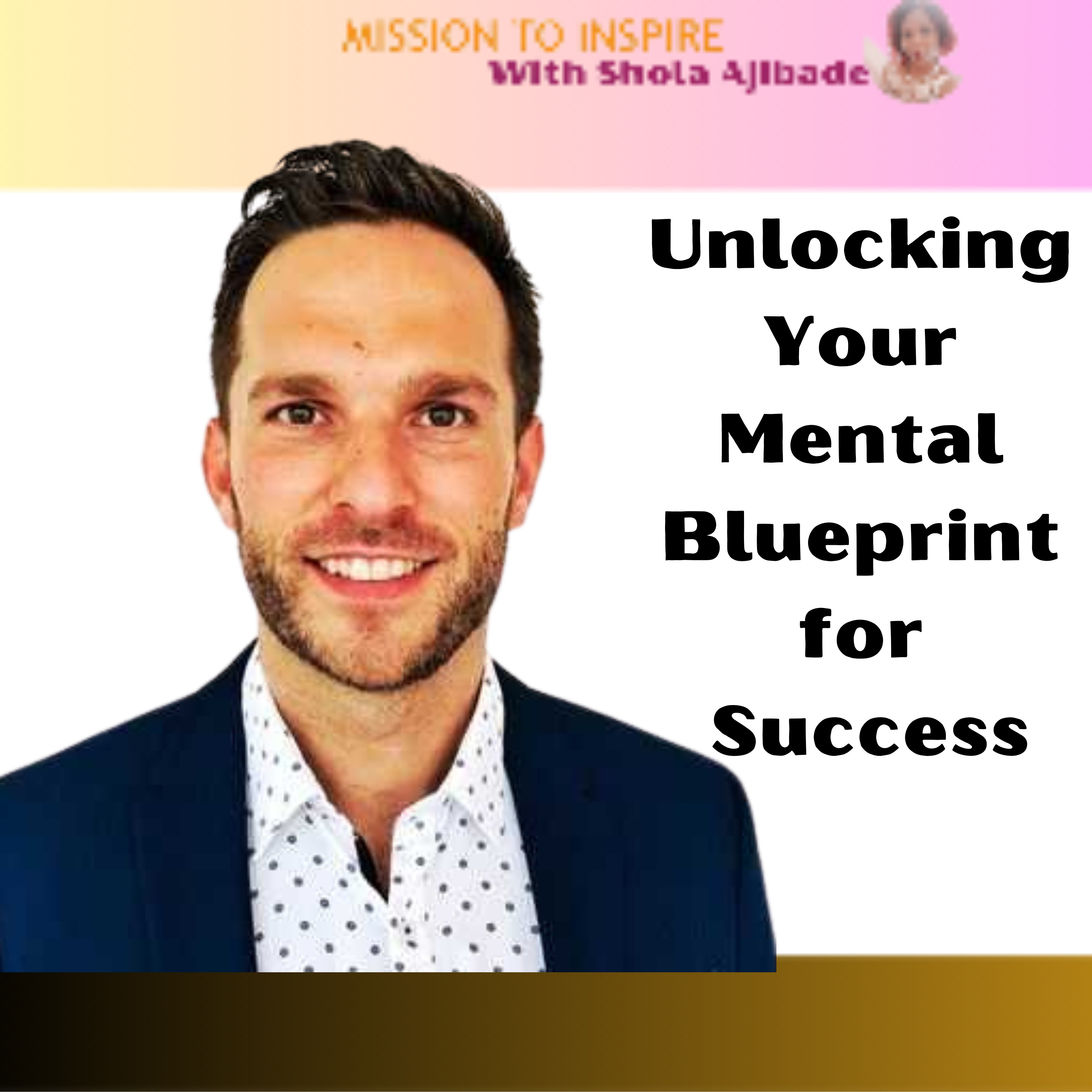 🎙️ Unlocking Your Mental Blueprint for Success: Dan Storey's Journey from Average to Elit episode artwork