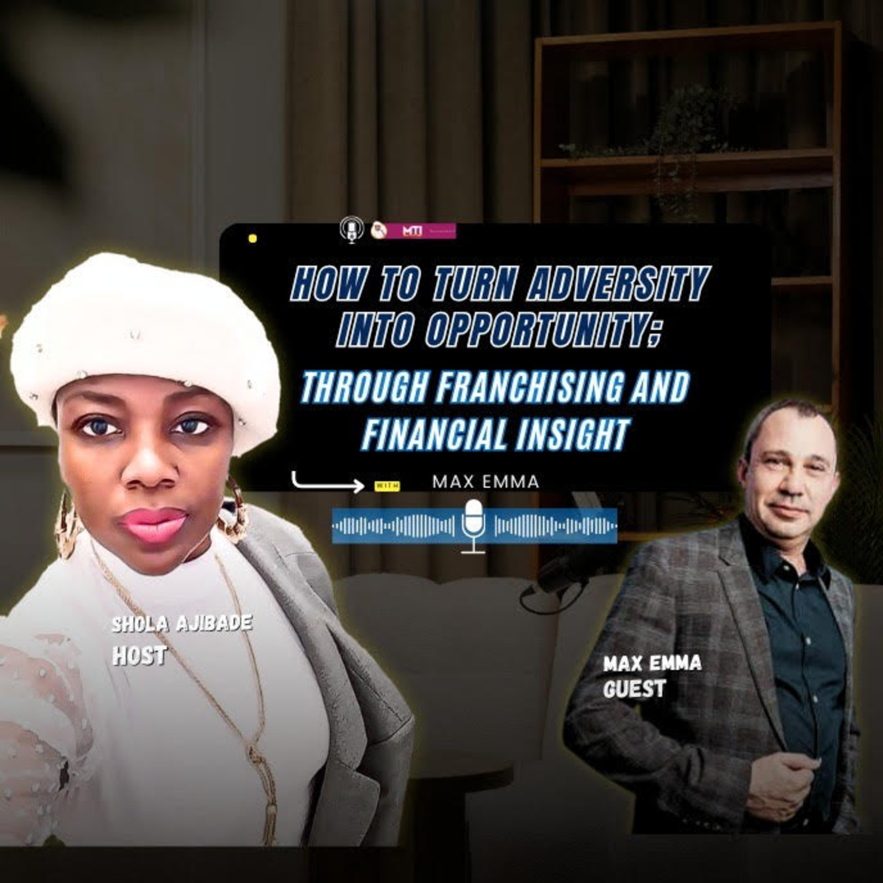 How to Turn Adversity into Opportunity Through Franchising and Financial Insight episode artwork