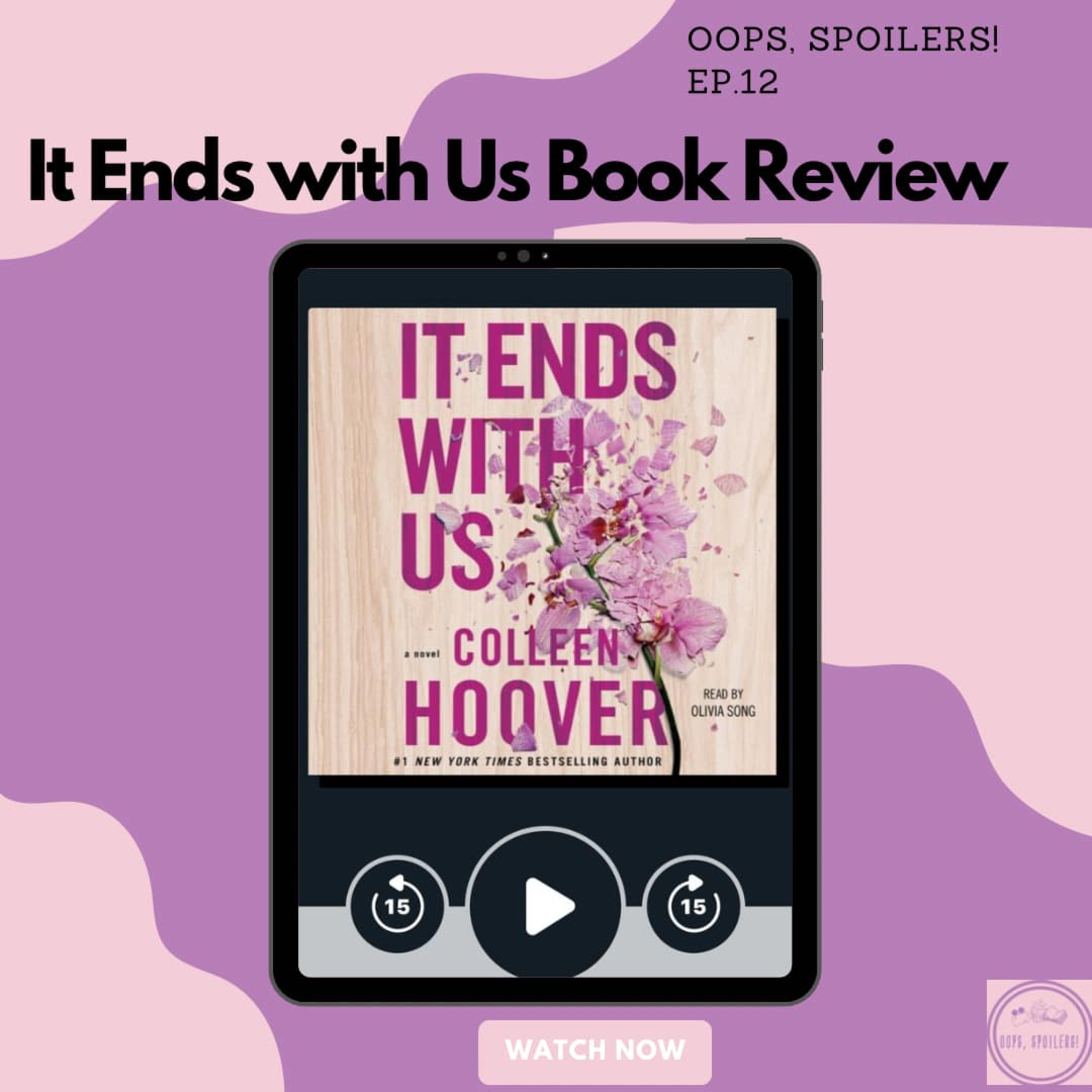 It Ends with Us Book Review | Ep 12 episode artwork