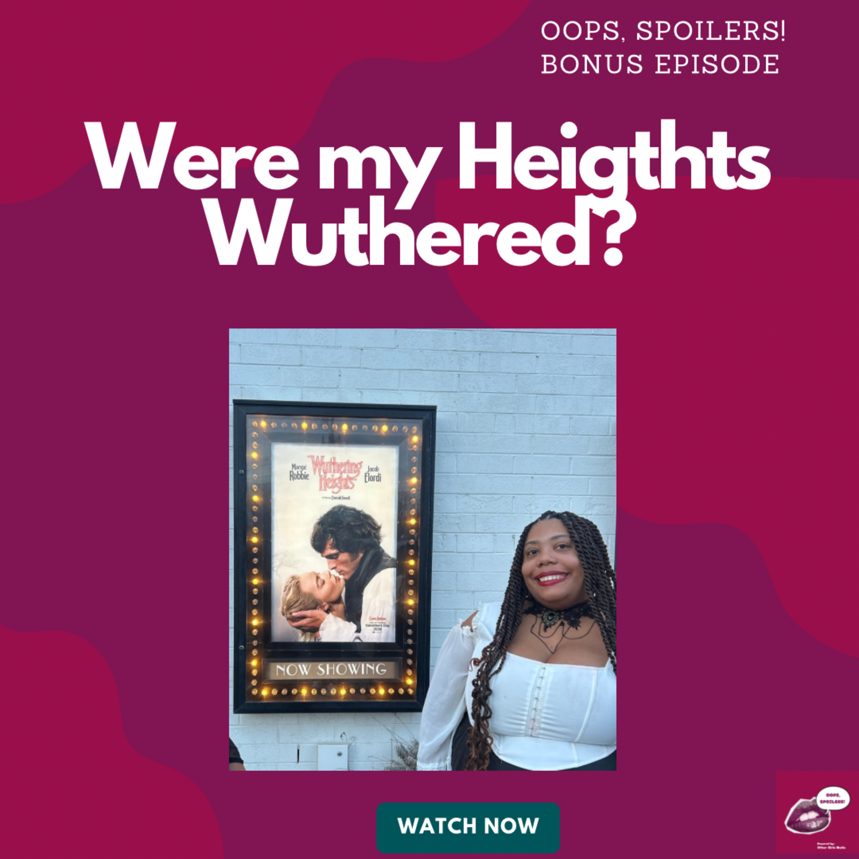Were my Heights Wuthered? | Bonus Episode  episode artwork