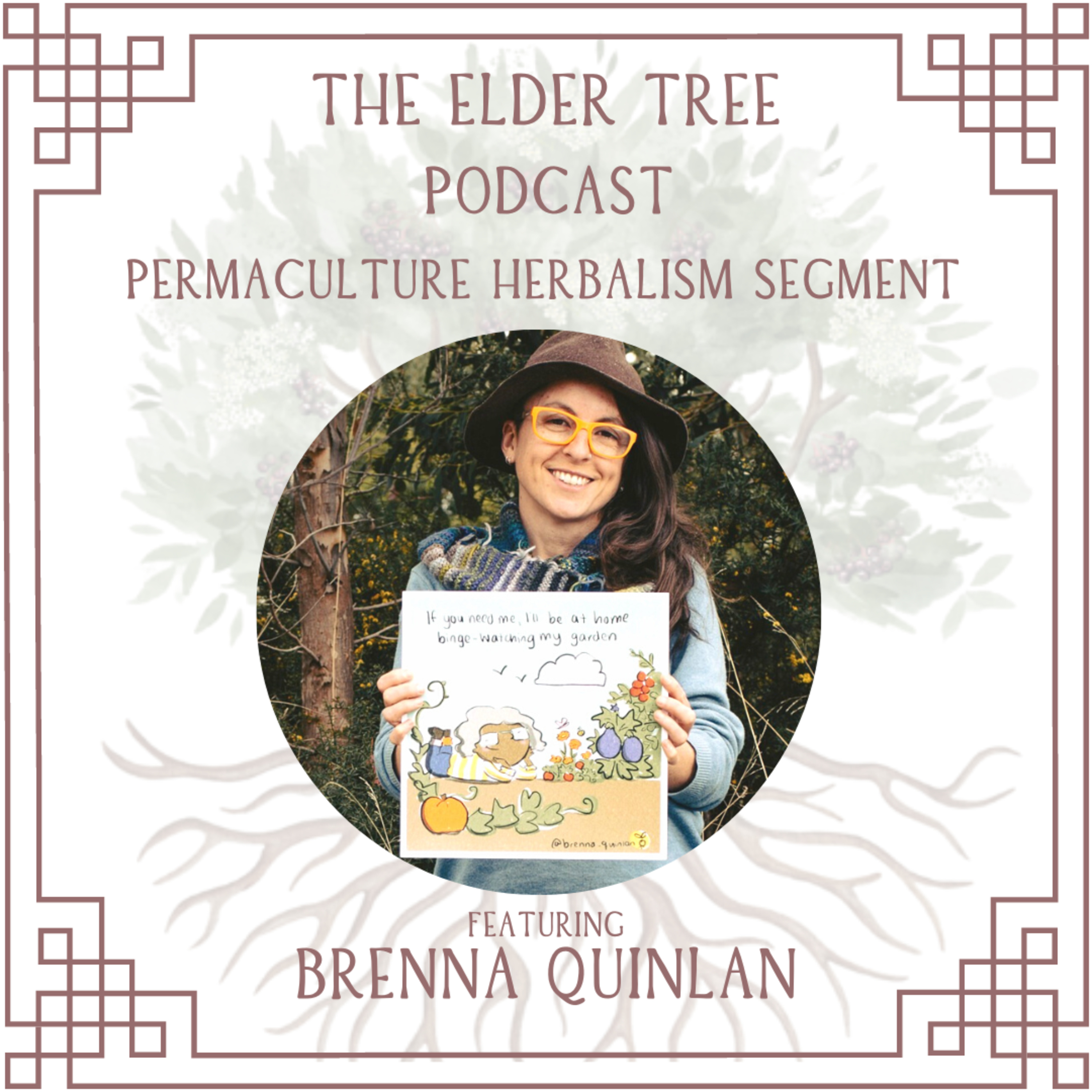 38. Drawing A Better World Into Being, Creative Living and Permaculture Travel: Brenna Quinlan on Permaculture Herbalism episode artwork