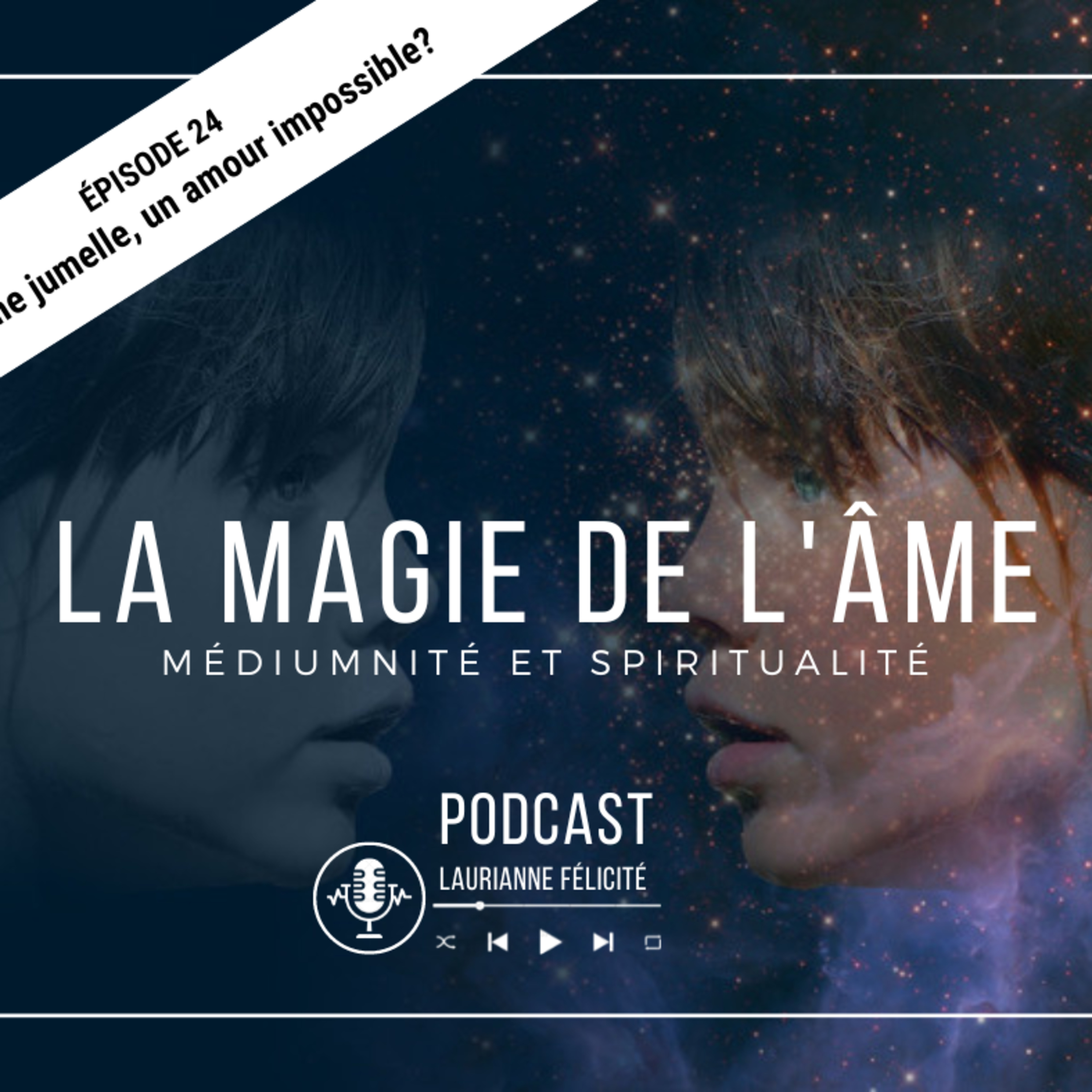 24_Flamme jumelle, un amour impossible?