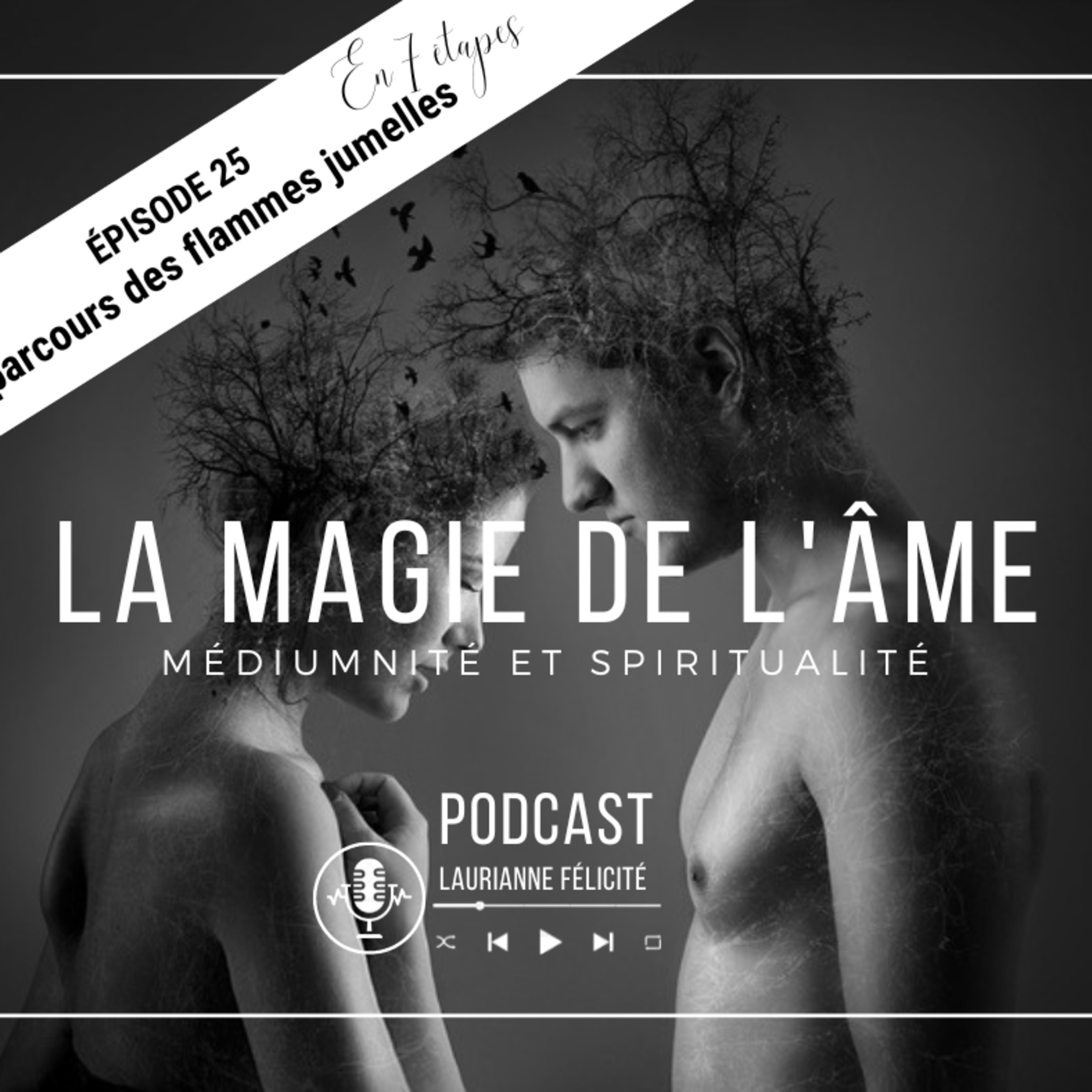 25_Le parcours des flammes jumelles en 7 étapes