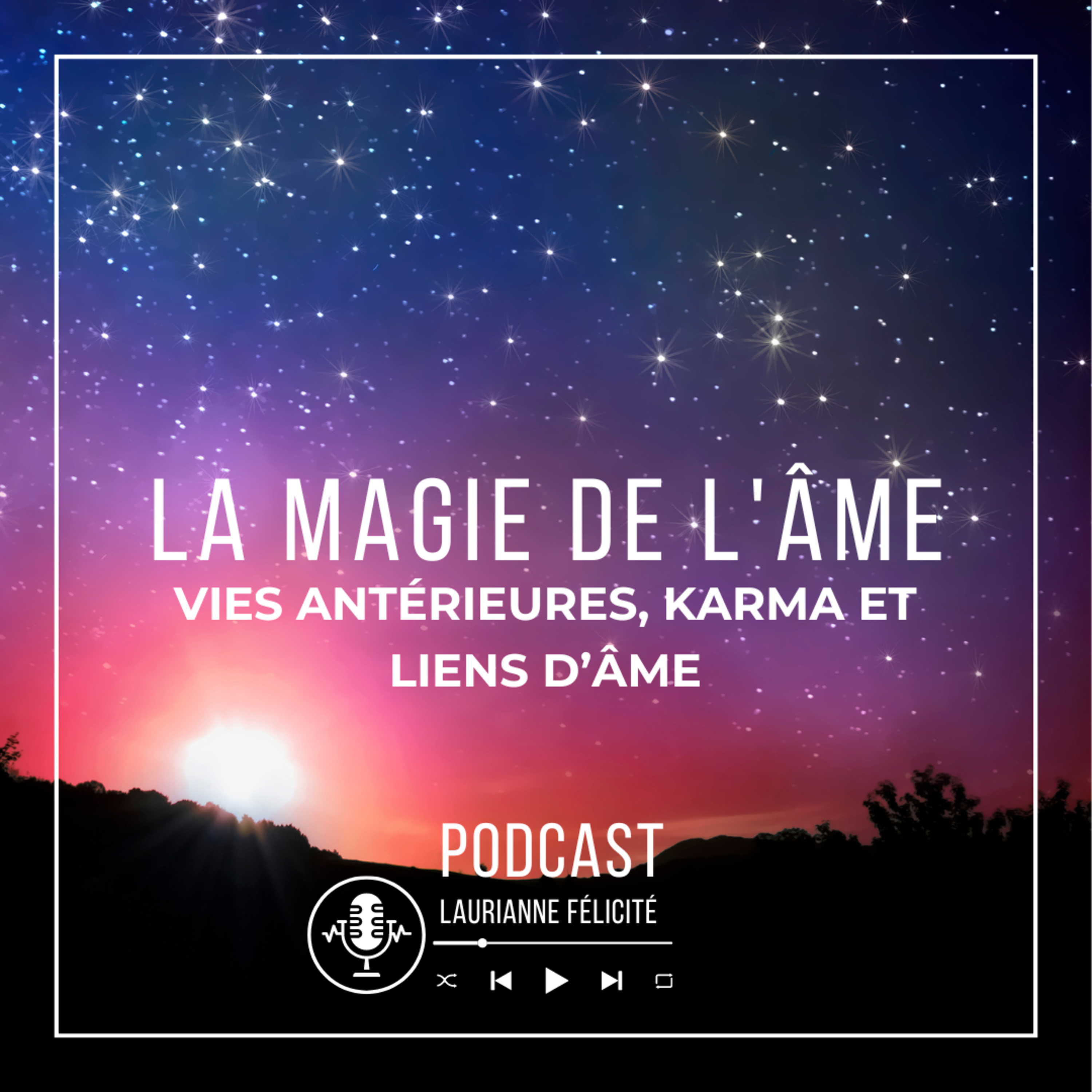 36_Exploration des Vies Antérieures : Comprendre le Karma, les Liens d'Âmes, et la Guérison Spirituelle
