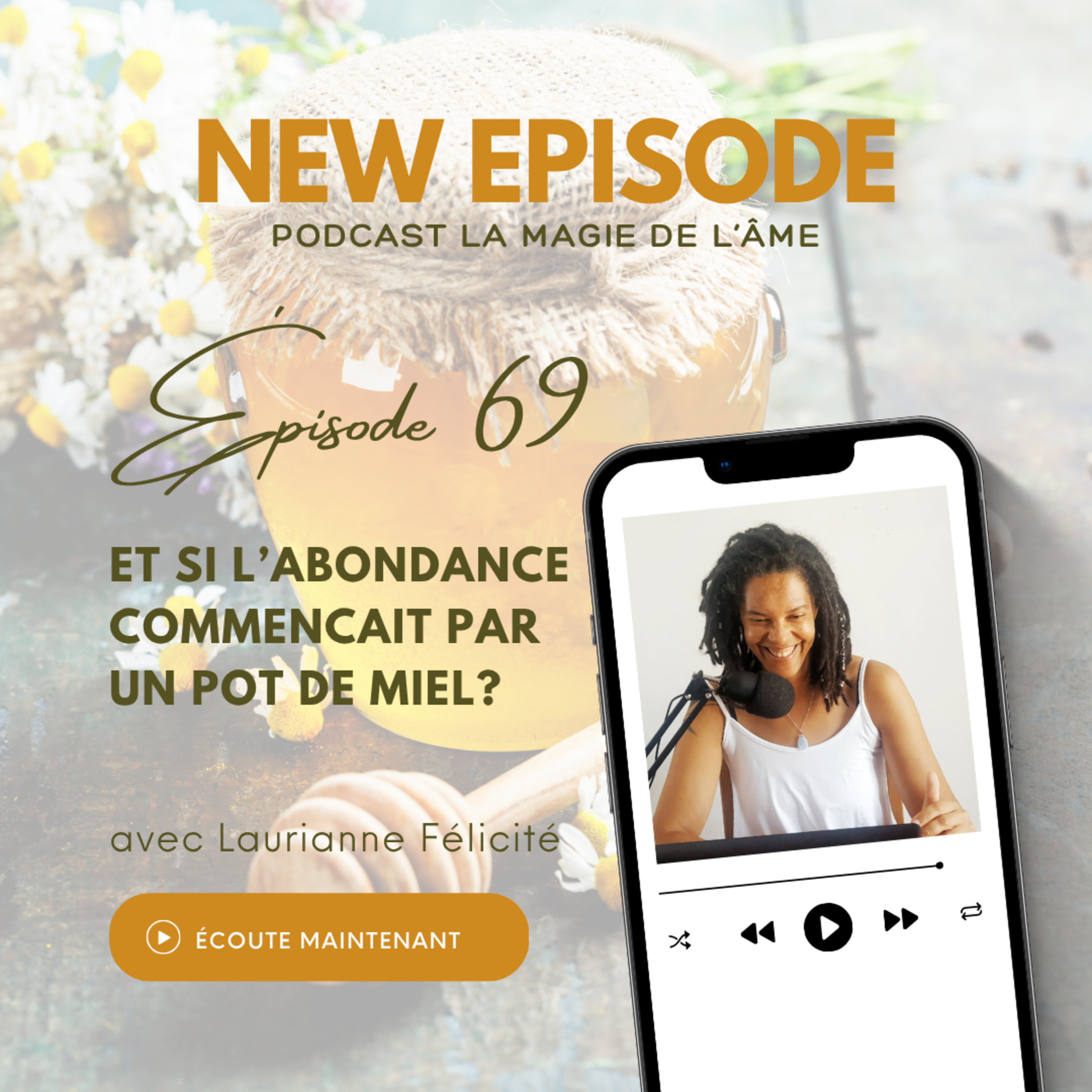 69_Et si l'abondance commencait par un pot de miel? episode artwork