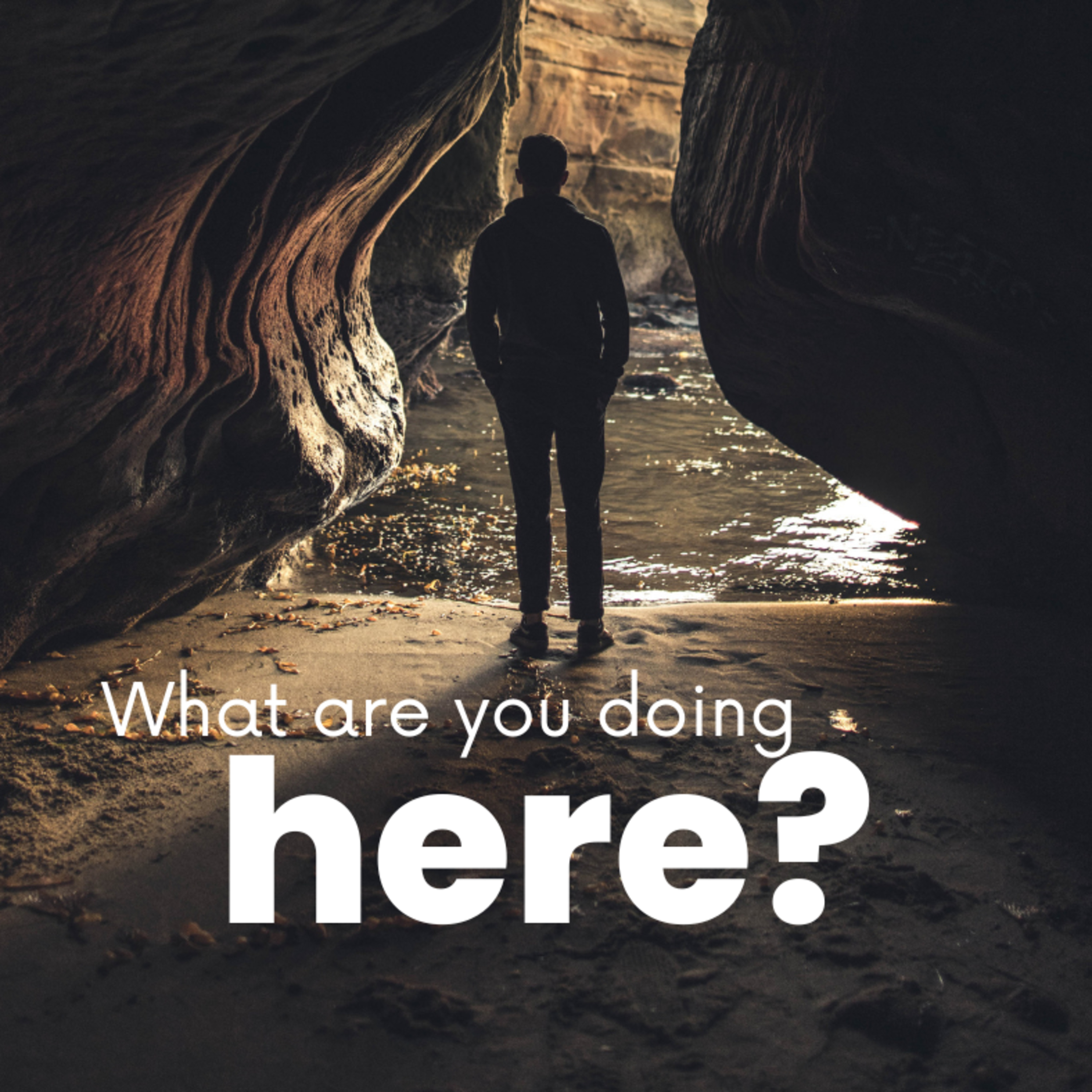 What are you doing here? episode artwork