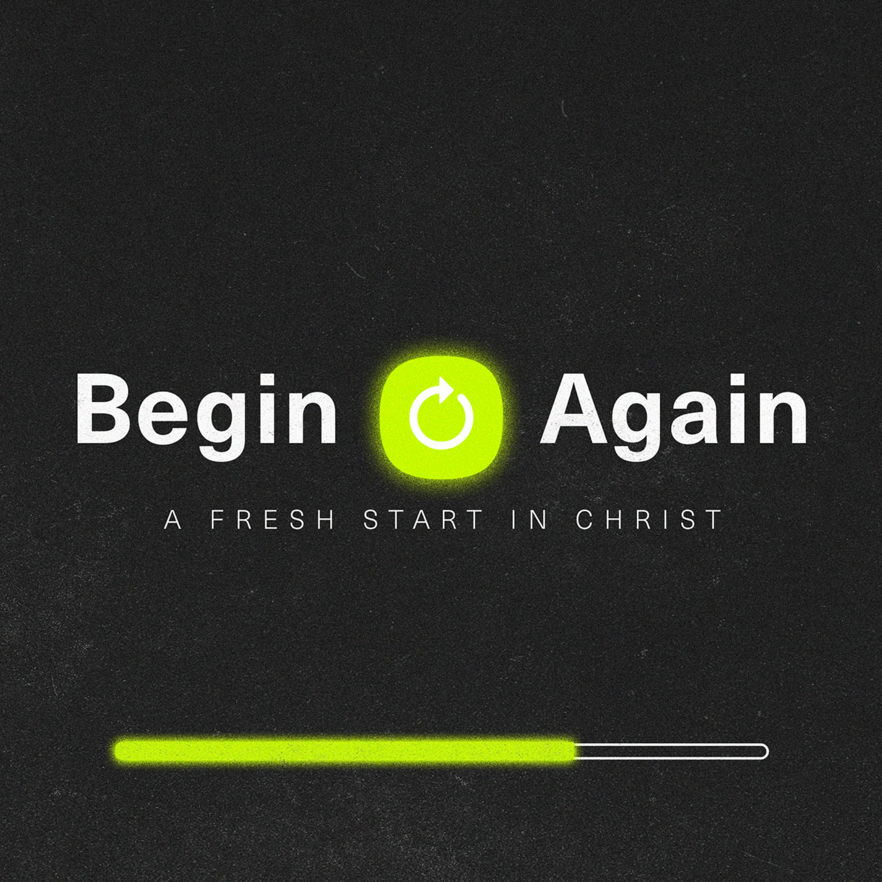 Begin Again