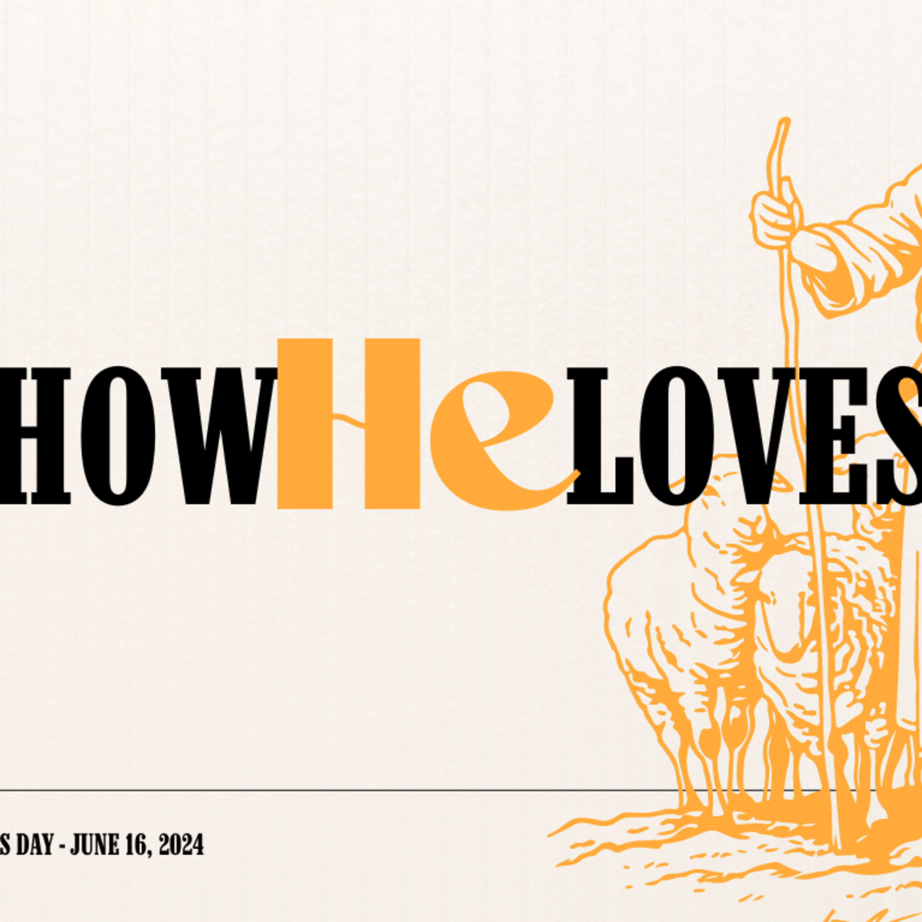 How He Loves