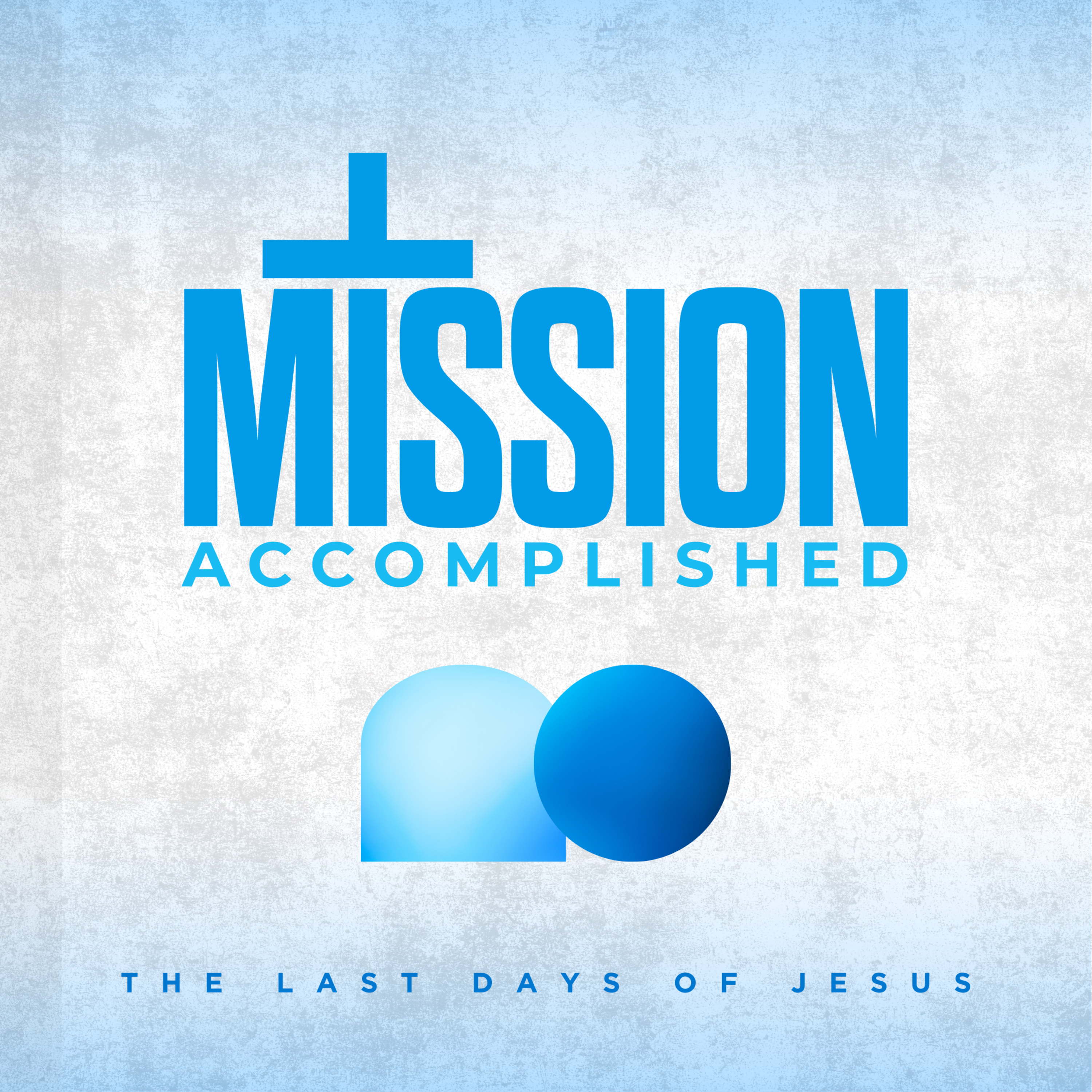 Mission Accomplished: The Last Supper - Chris Workman episode artwork