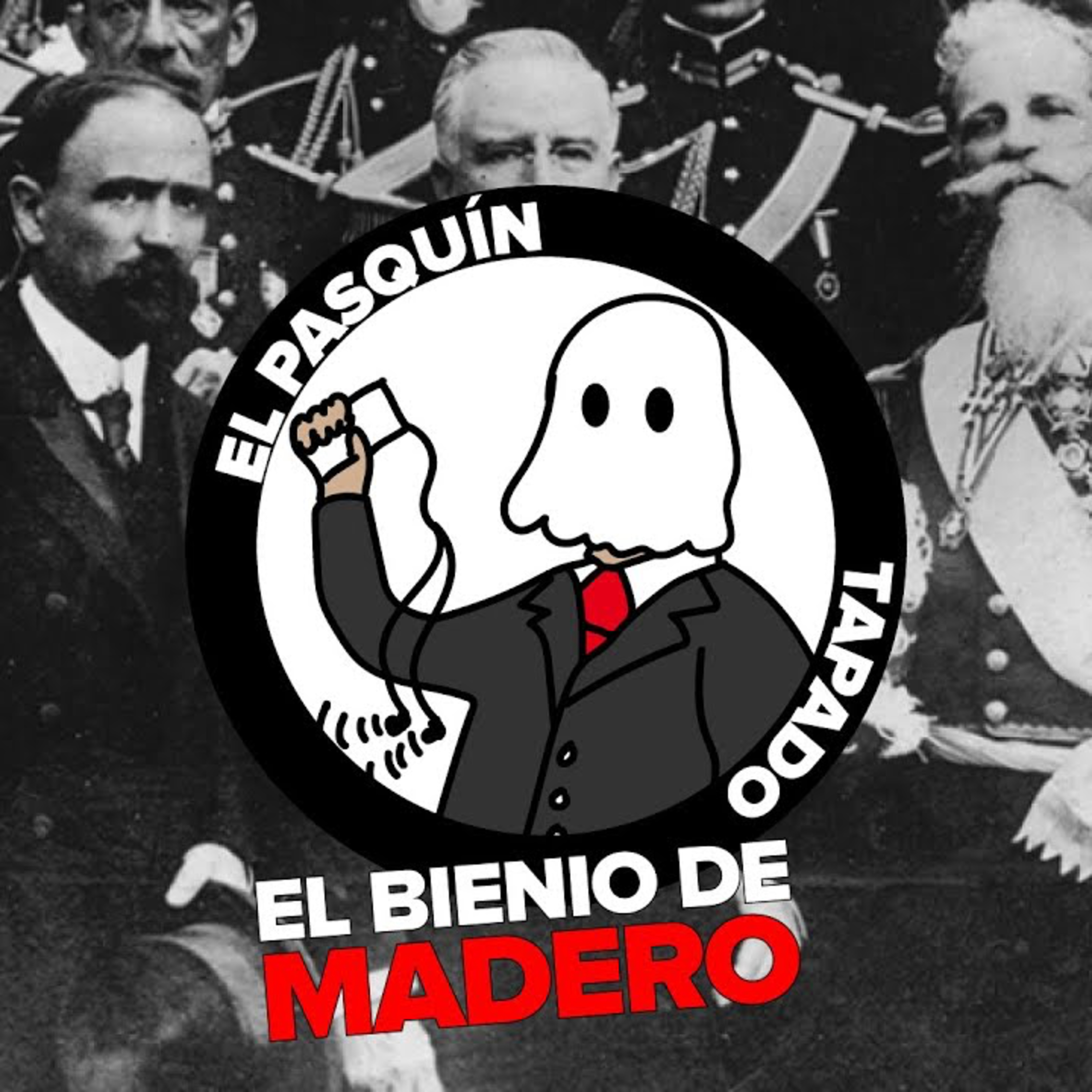 El bienio de Madero episode artwork