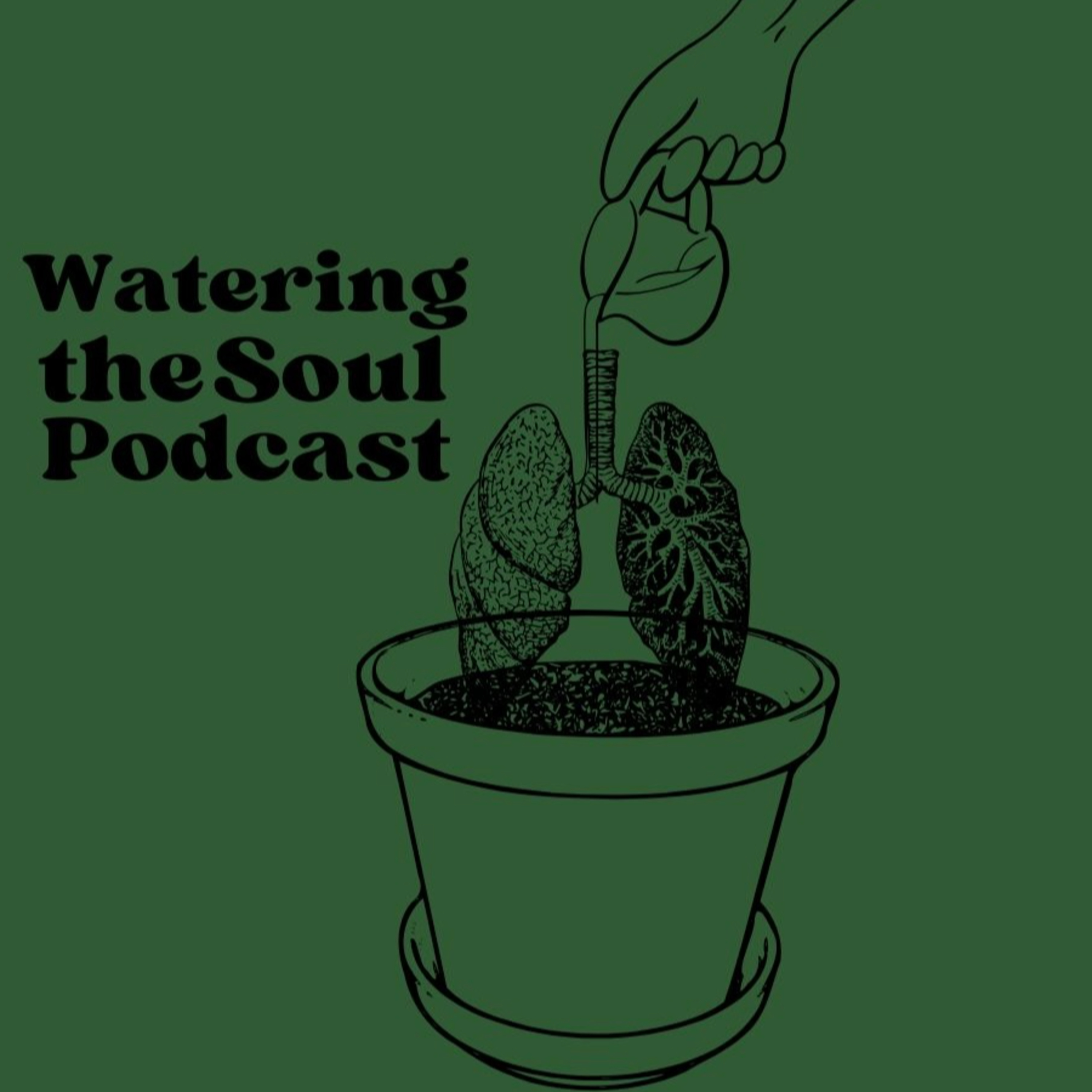 Watering the Soul