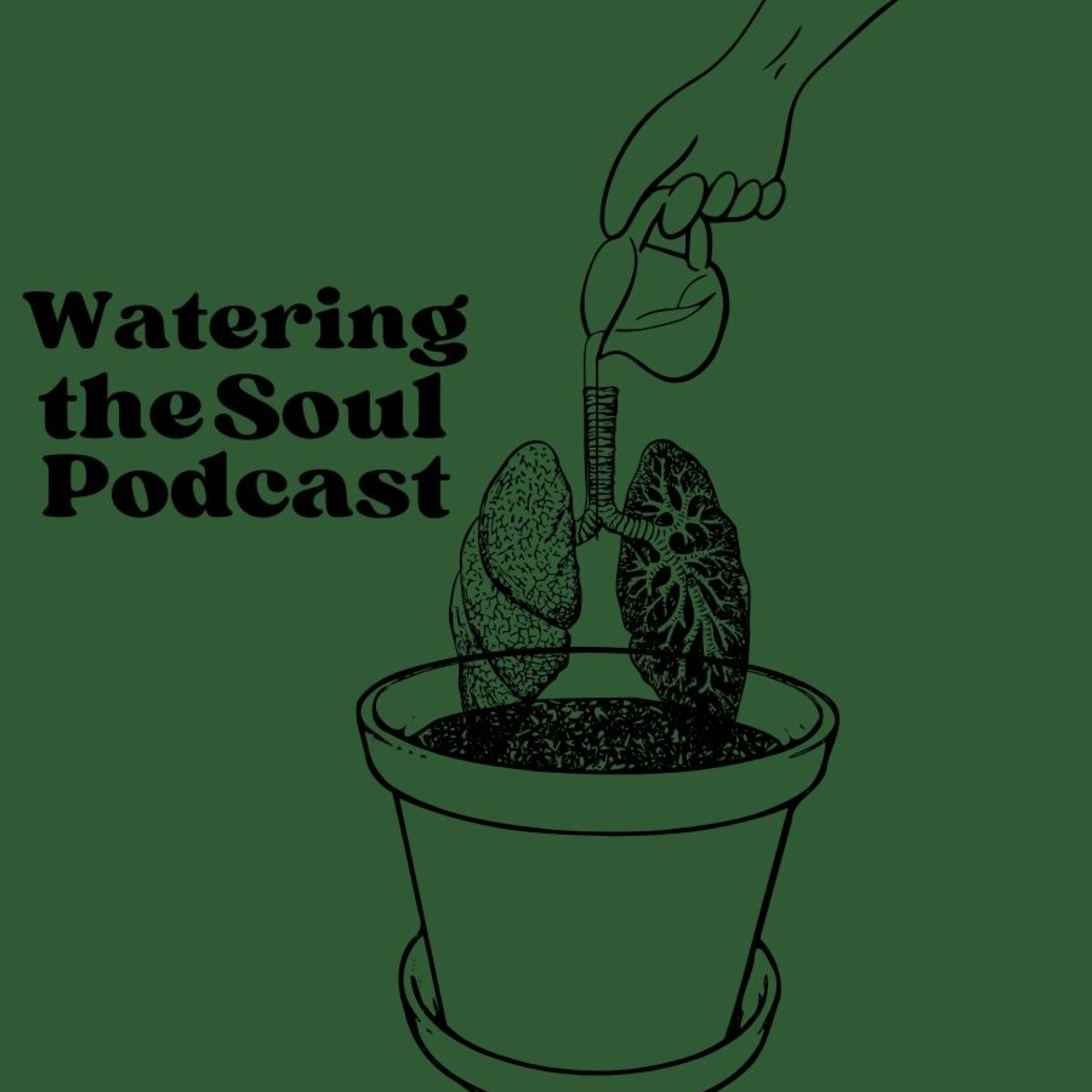 Watering the Soul