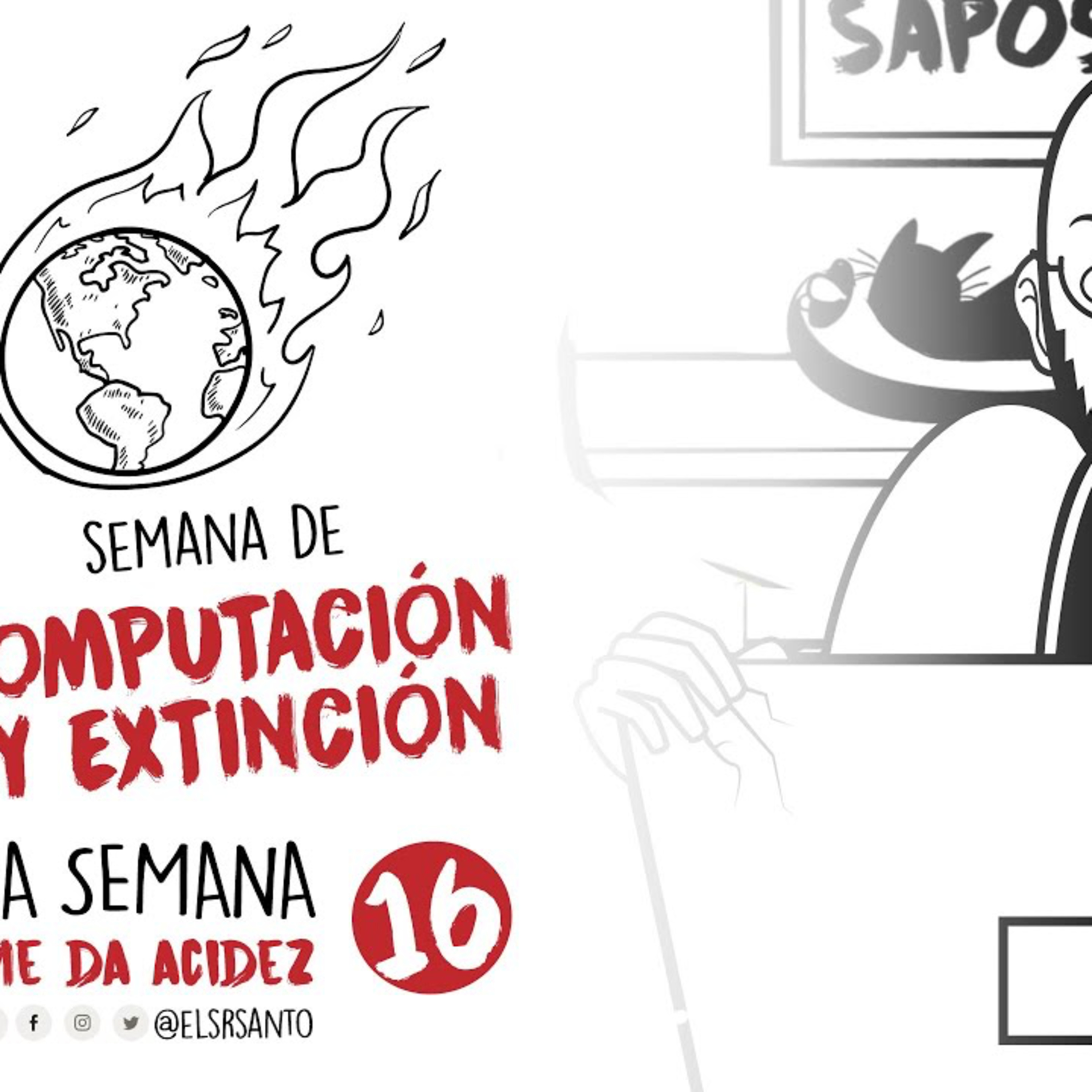 La semana me da acidez 16 - semana de computación y extinción.