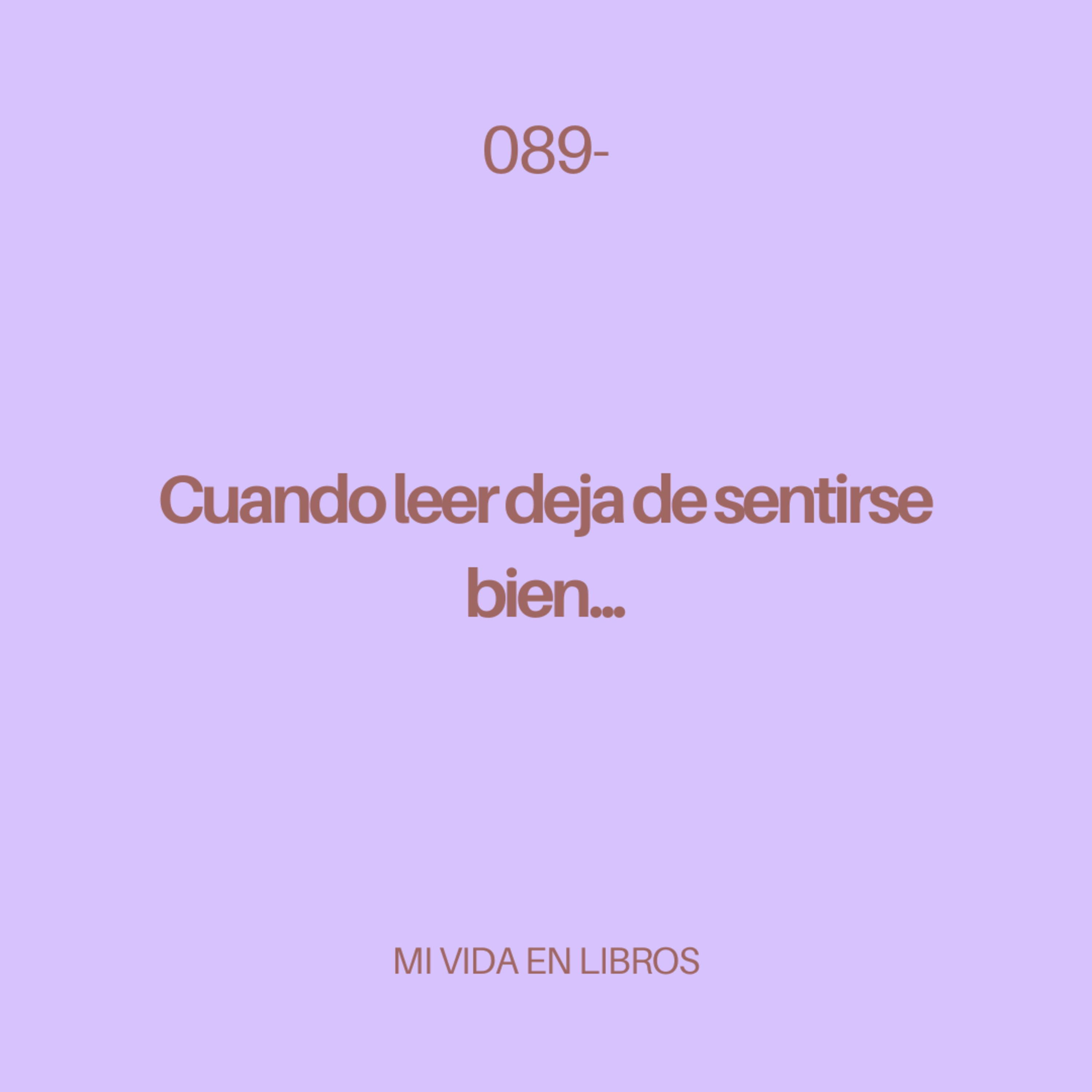 089- Cuando leer deja de sentirse bien... episode artwork