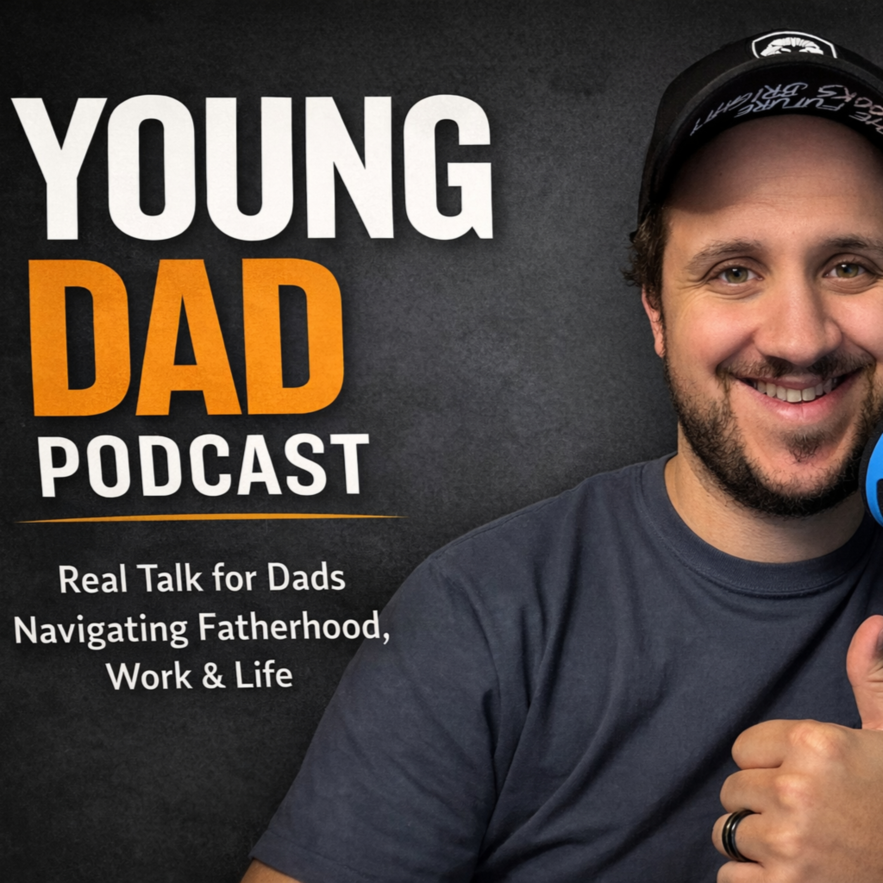 Parenting Tips: Young Dad Podcast