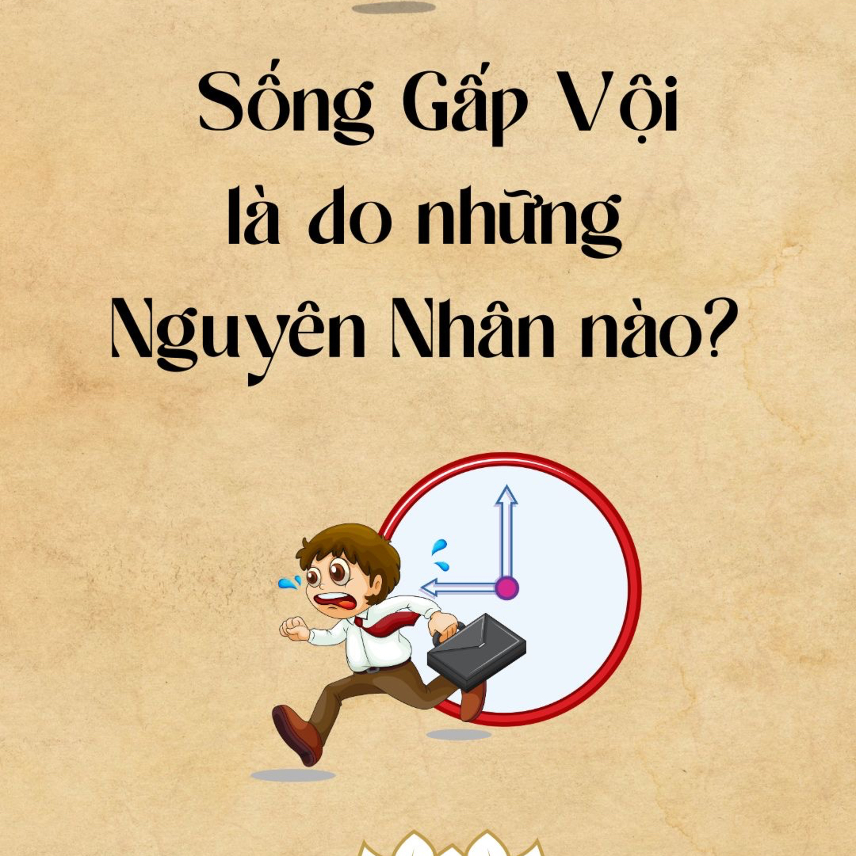 Lối sống gấp vội là do những nguyên nhân nào? episode artwork