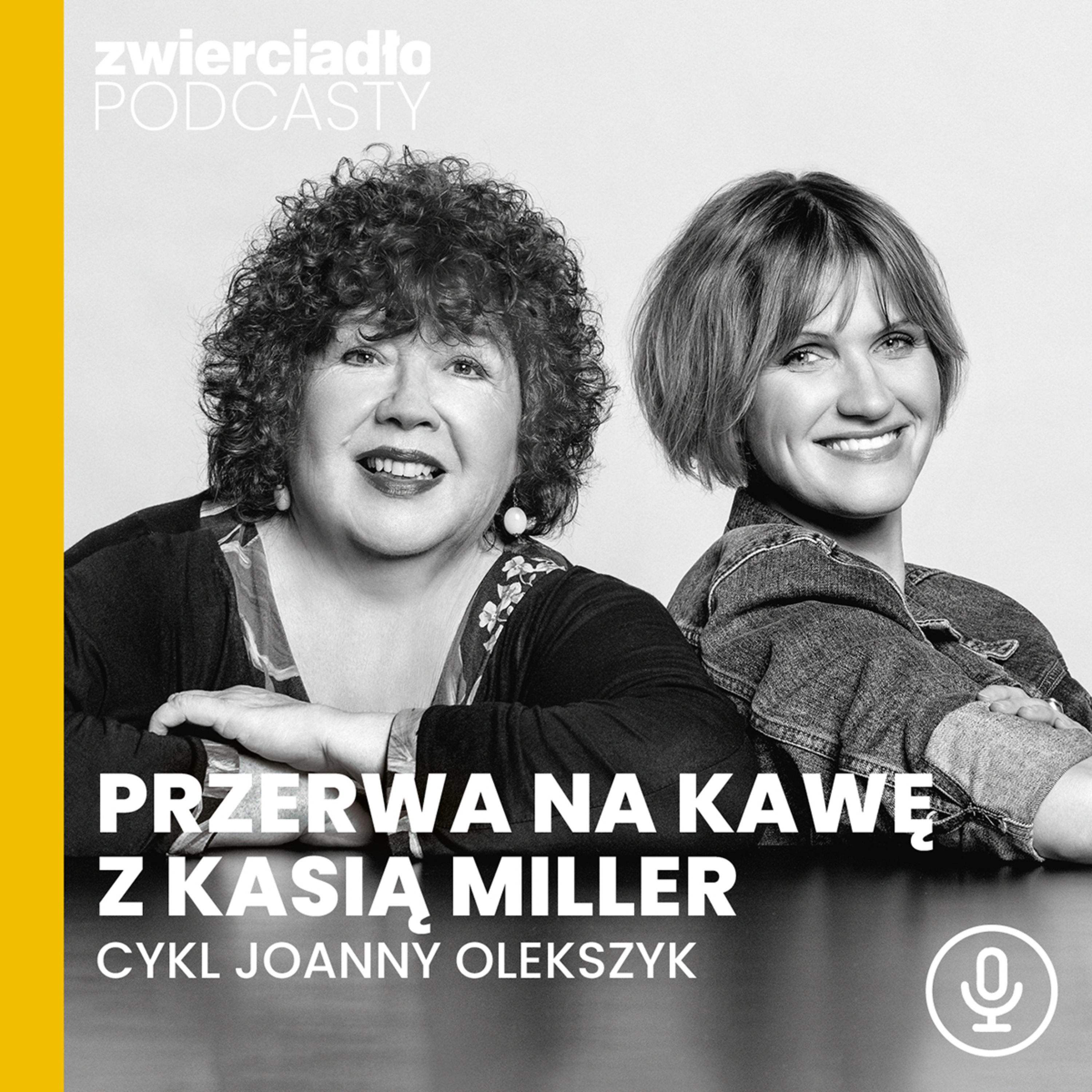 Podcast „Przerwa na kawę z Kasią Miller”, sezon 3, odc. 1: Nie wiesz, w co wierzyć? Uwierz w siebie!